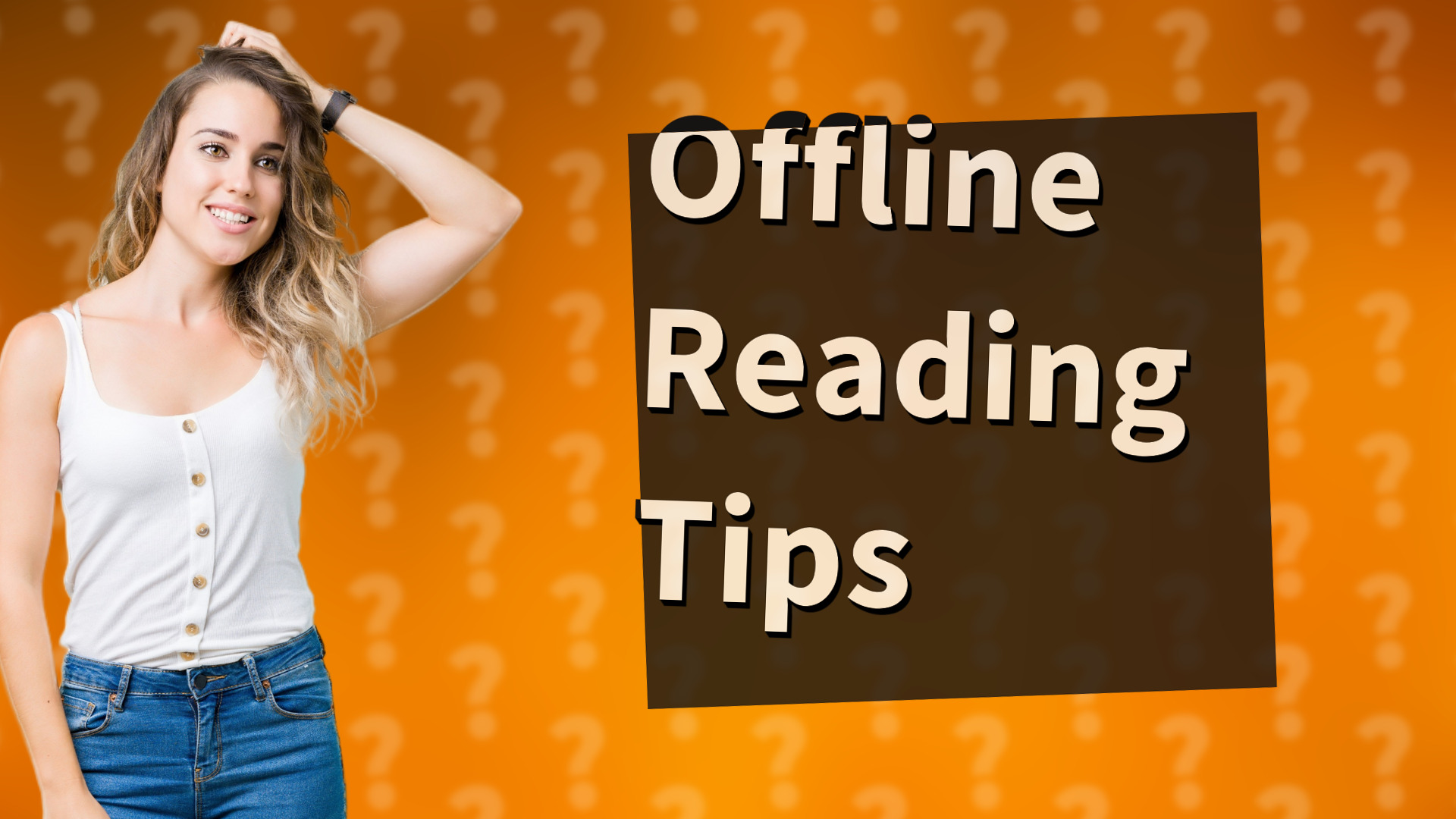 Offline Reading Tips