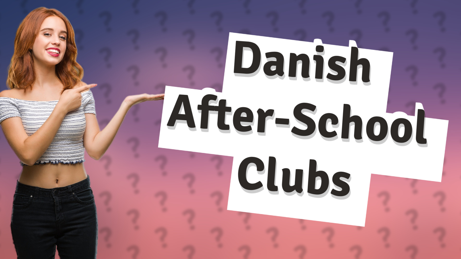 Danish After-School Clubs