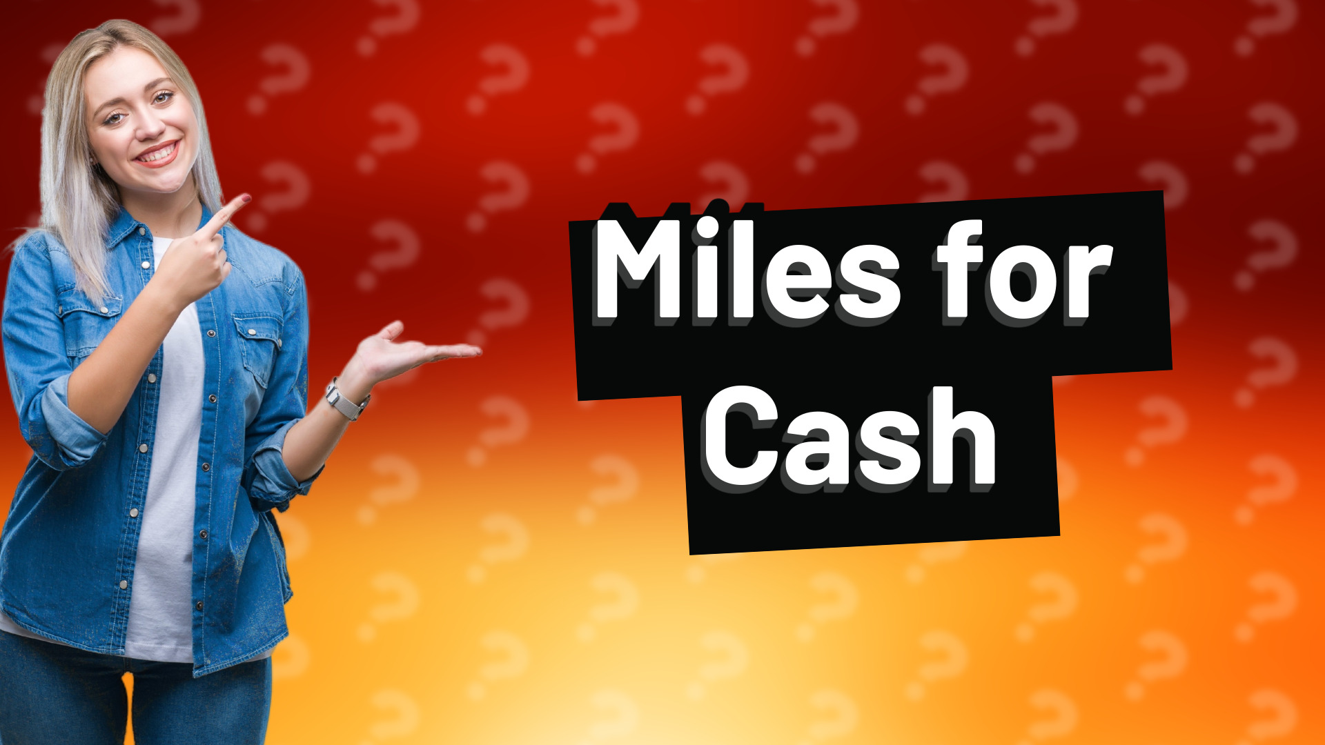 Miles for Cash