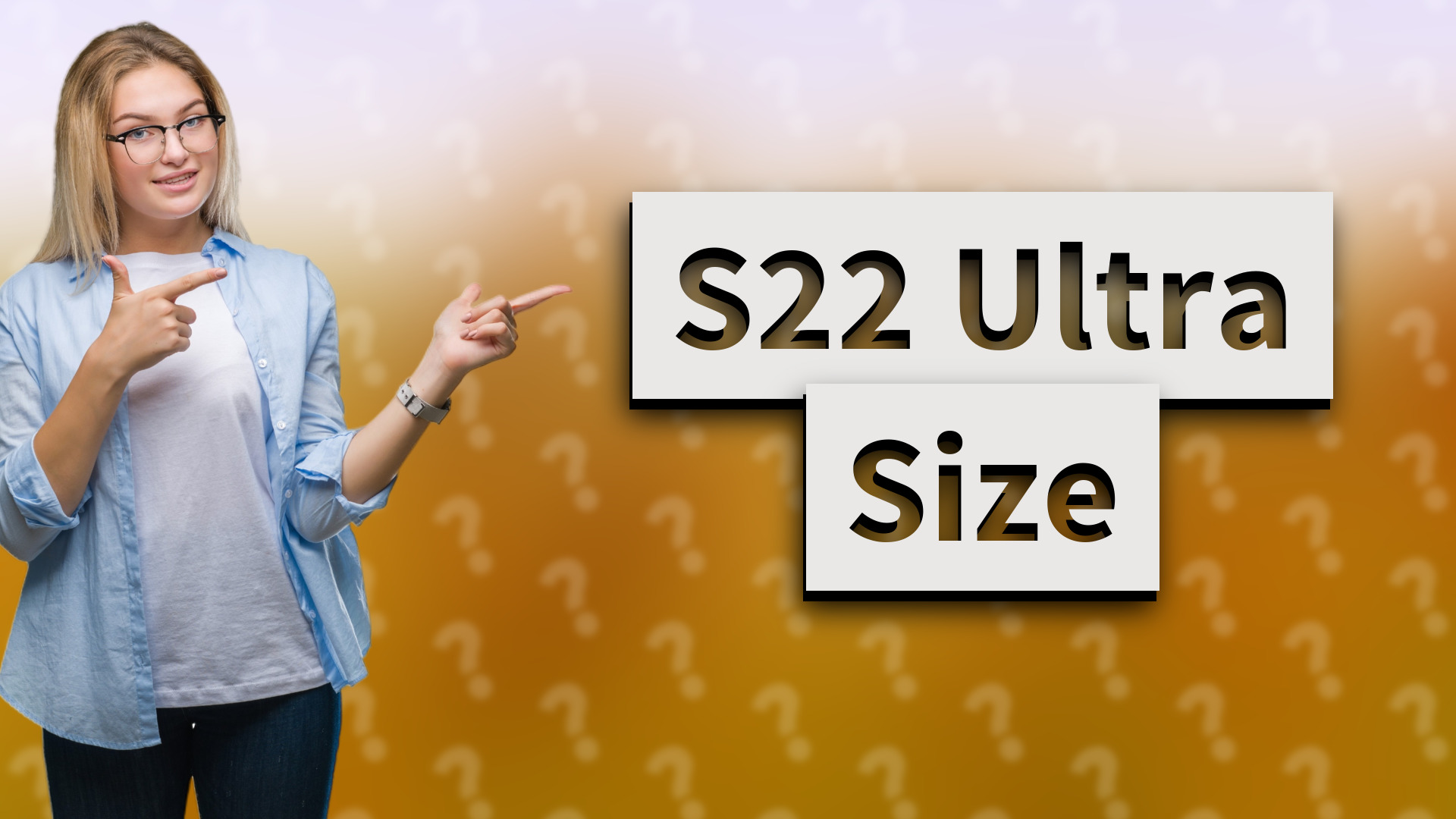 S22 Ultra Size