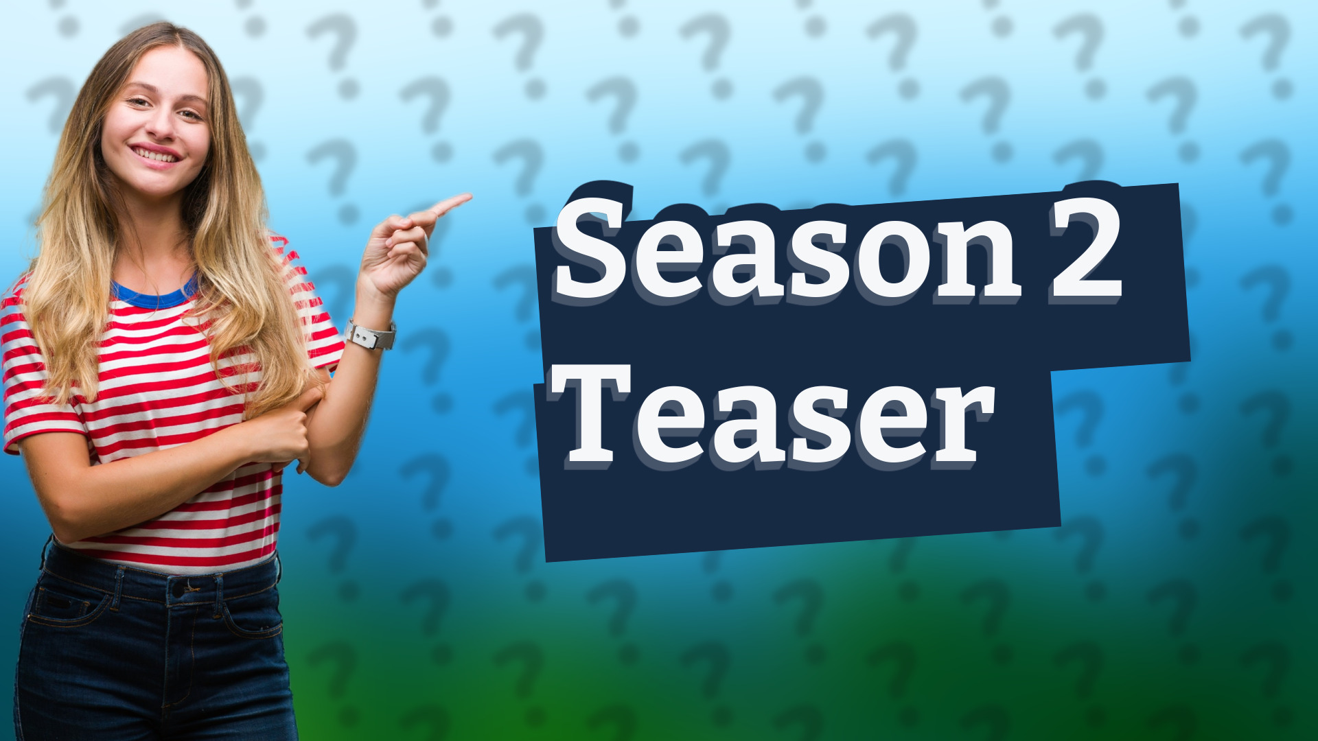 Season 2 Teaser