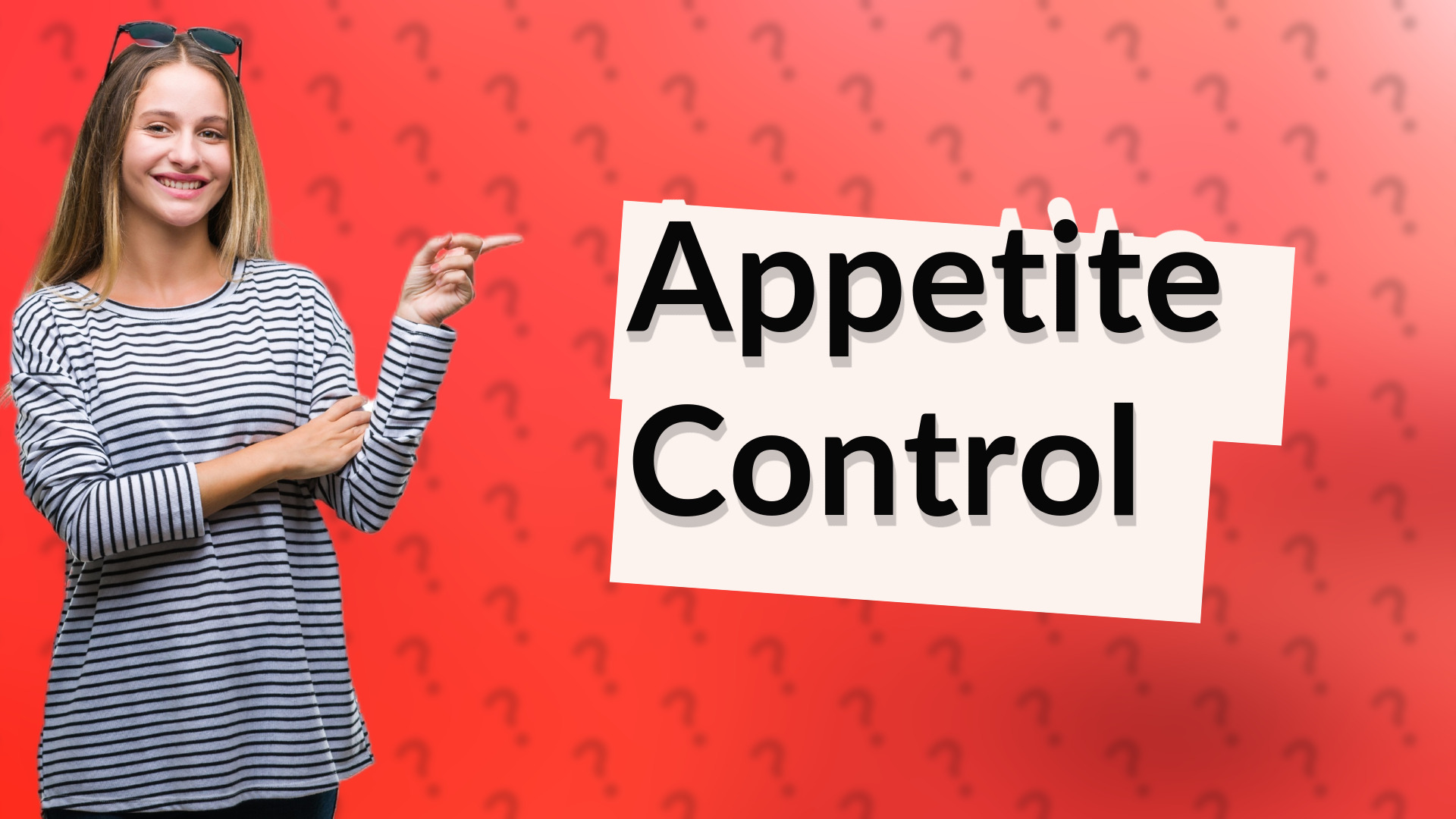 Appetite Control