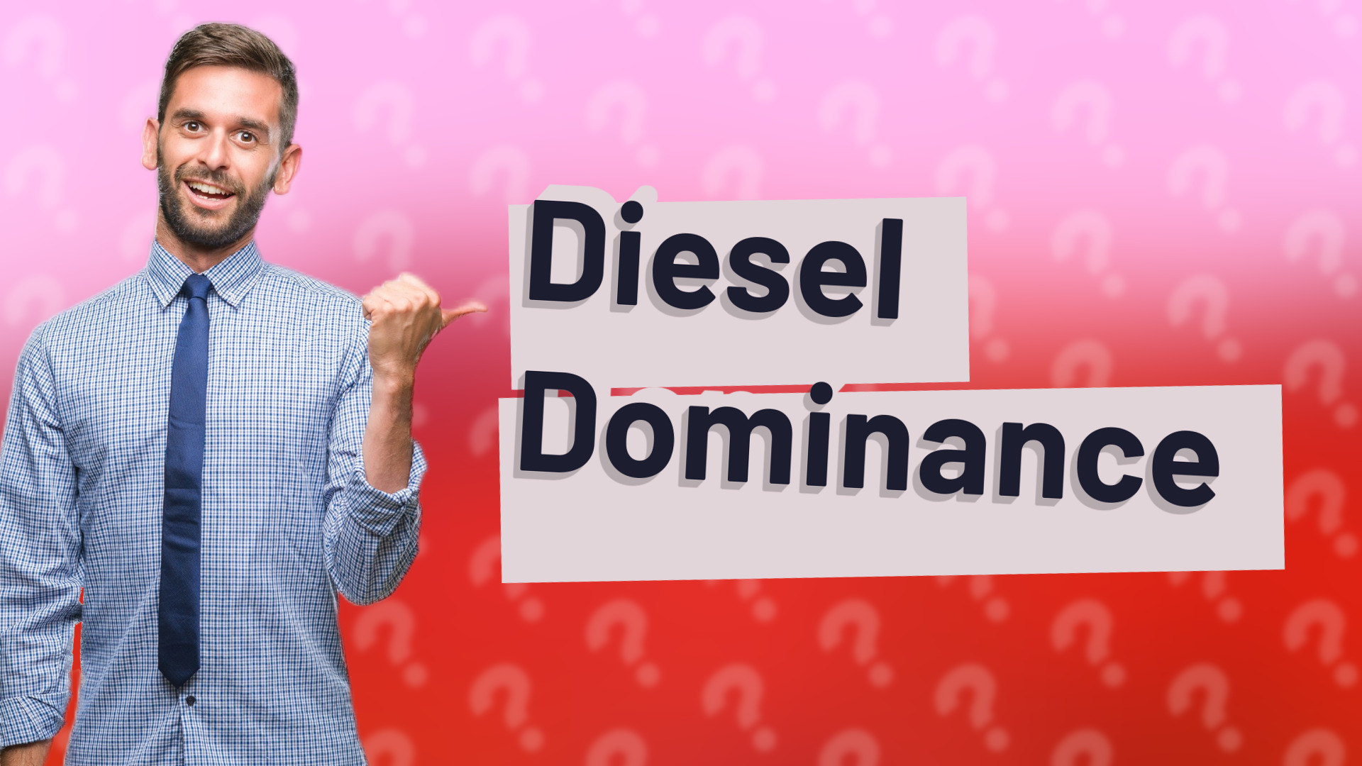 Diesel Dominance