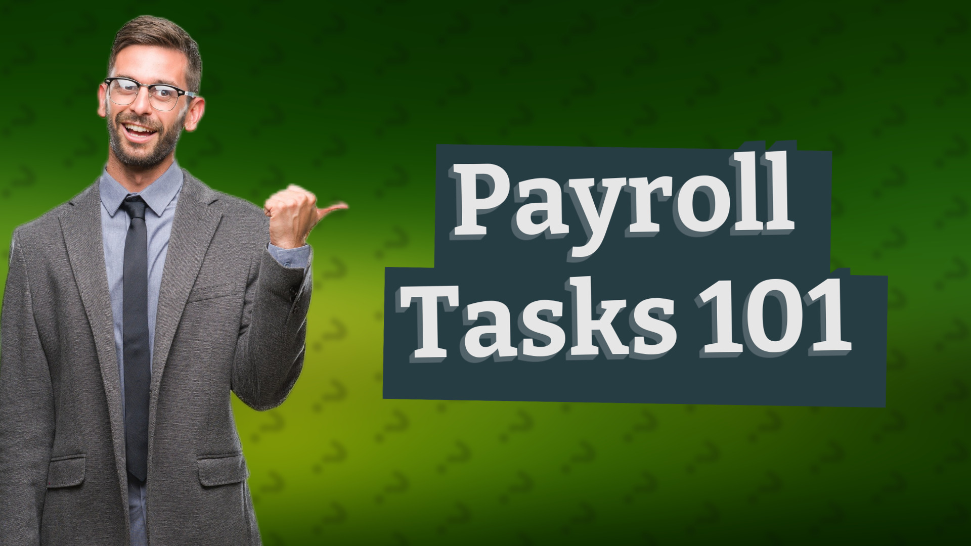 Payroll Tasks 101