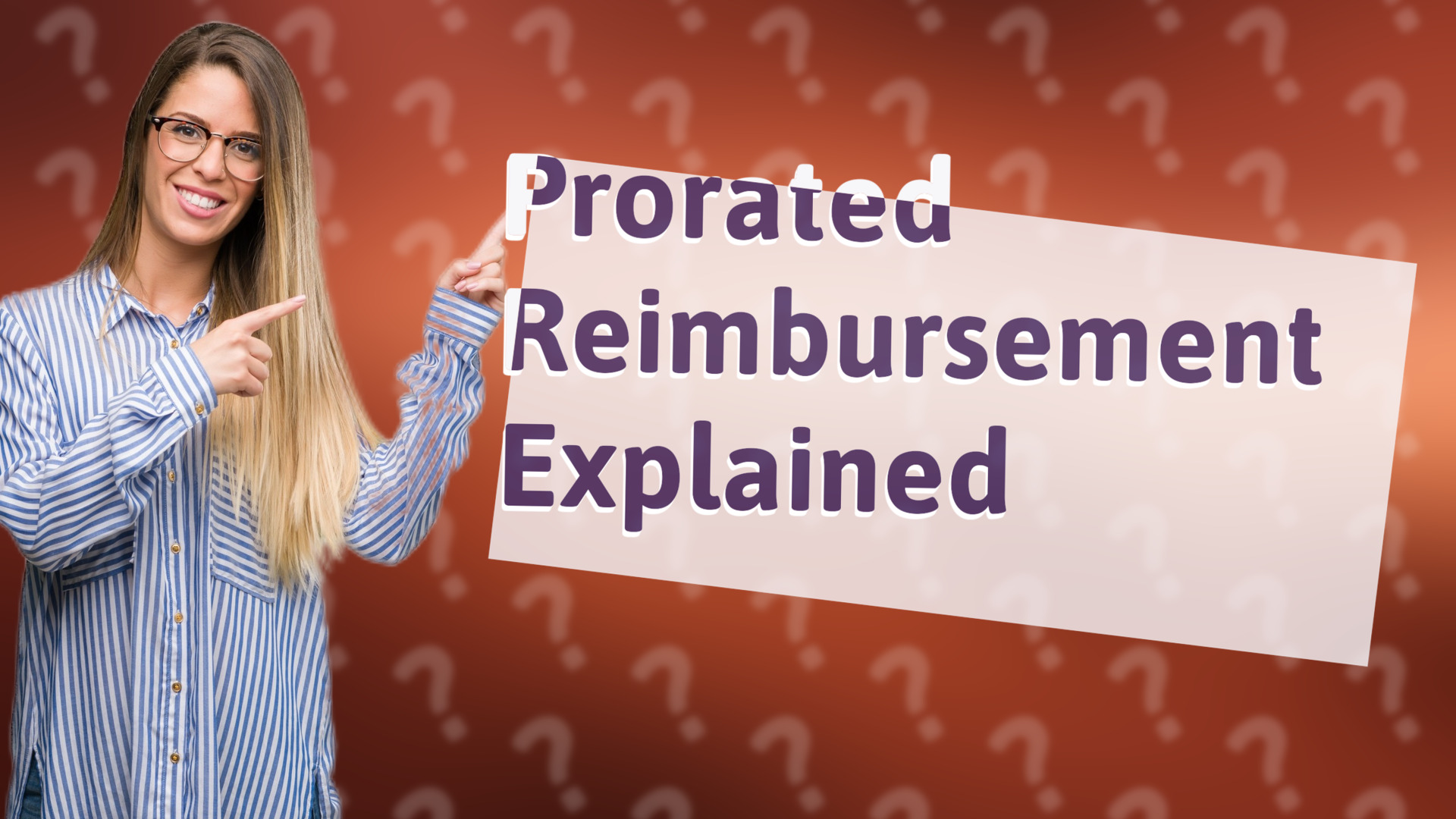 Prorated Reimbursement Explained