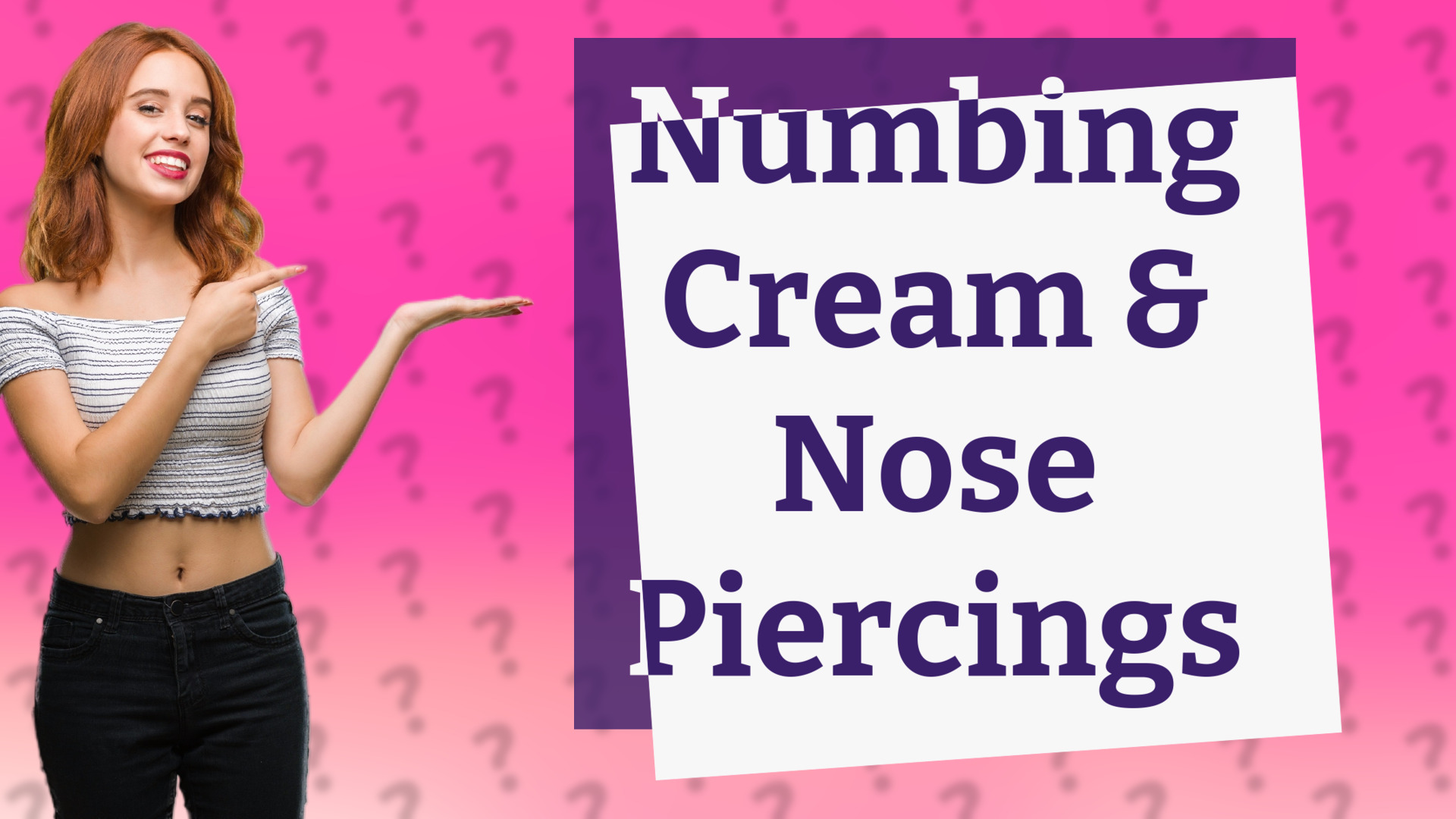 Numbing Cream & Nose Piercings