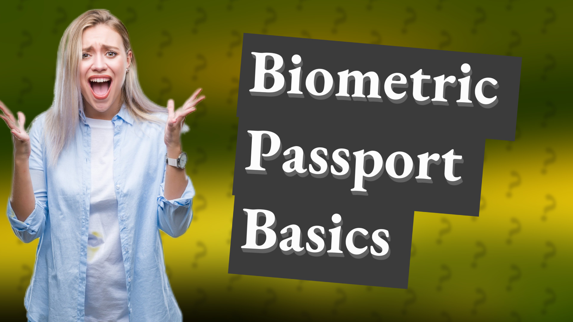 Biometric Passport Basics