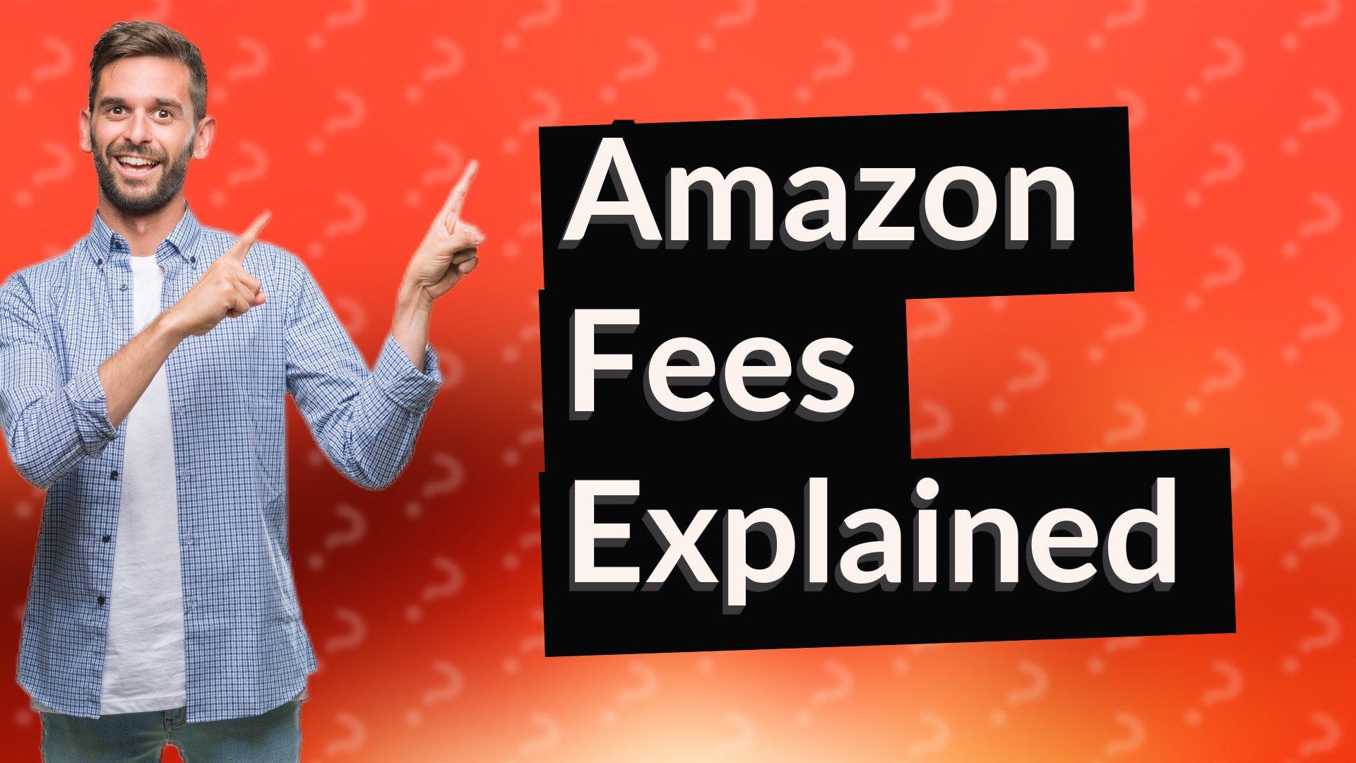 Amazon Fees Explained