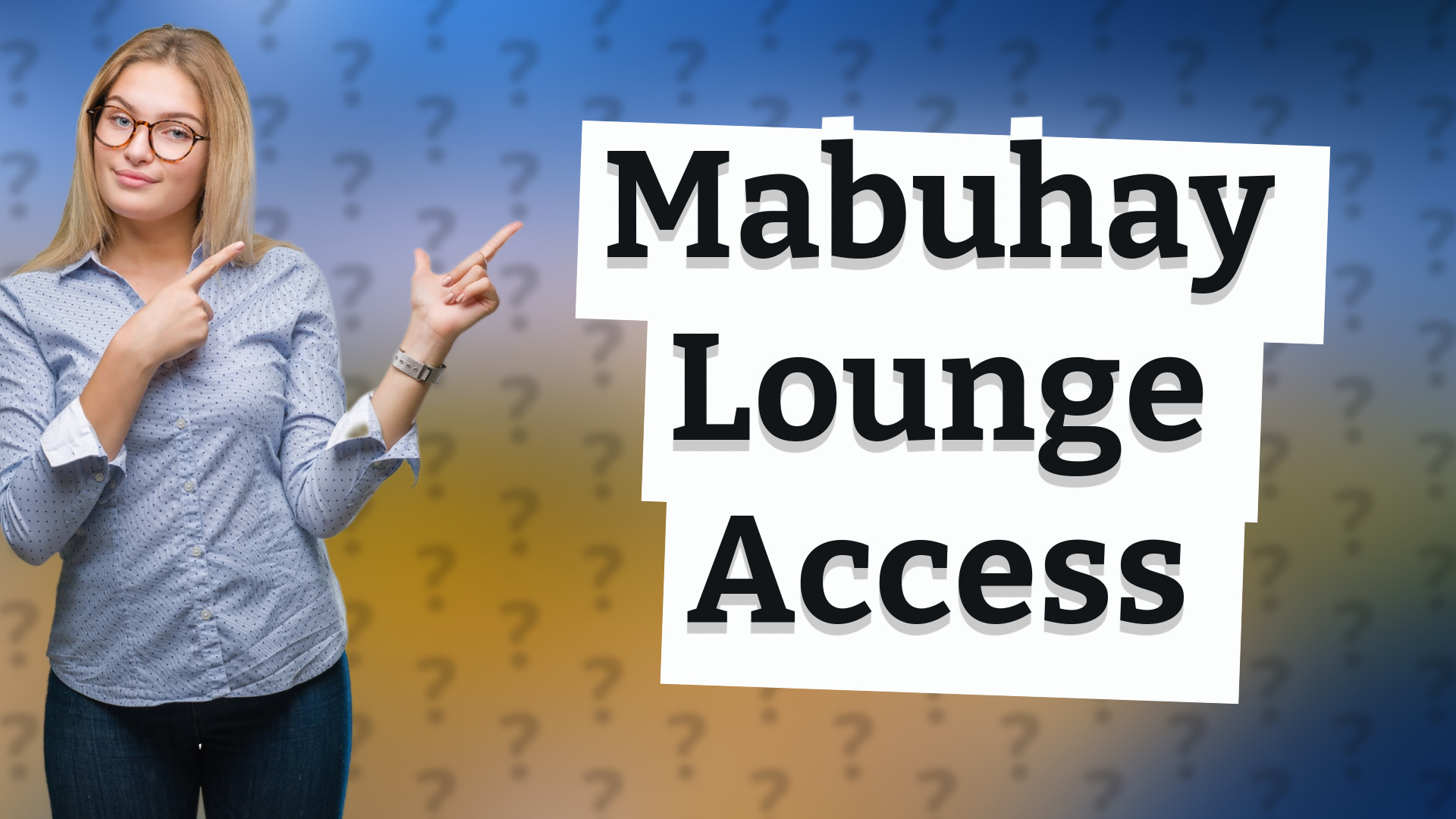 Mabuhay Lounge Access