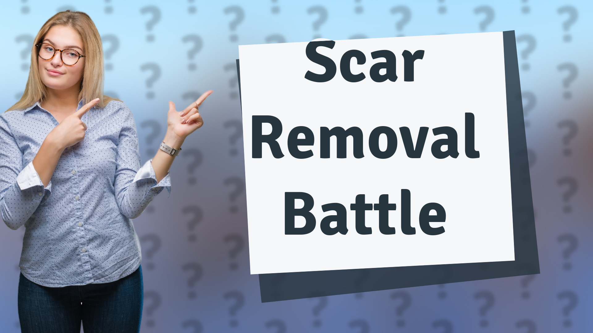 Scar Removal Battle