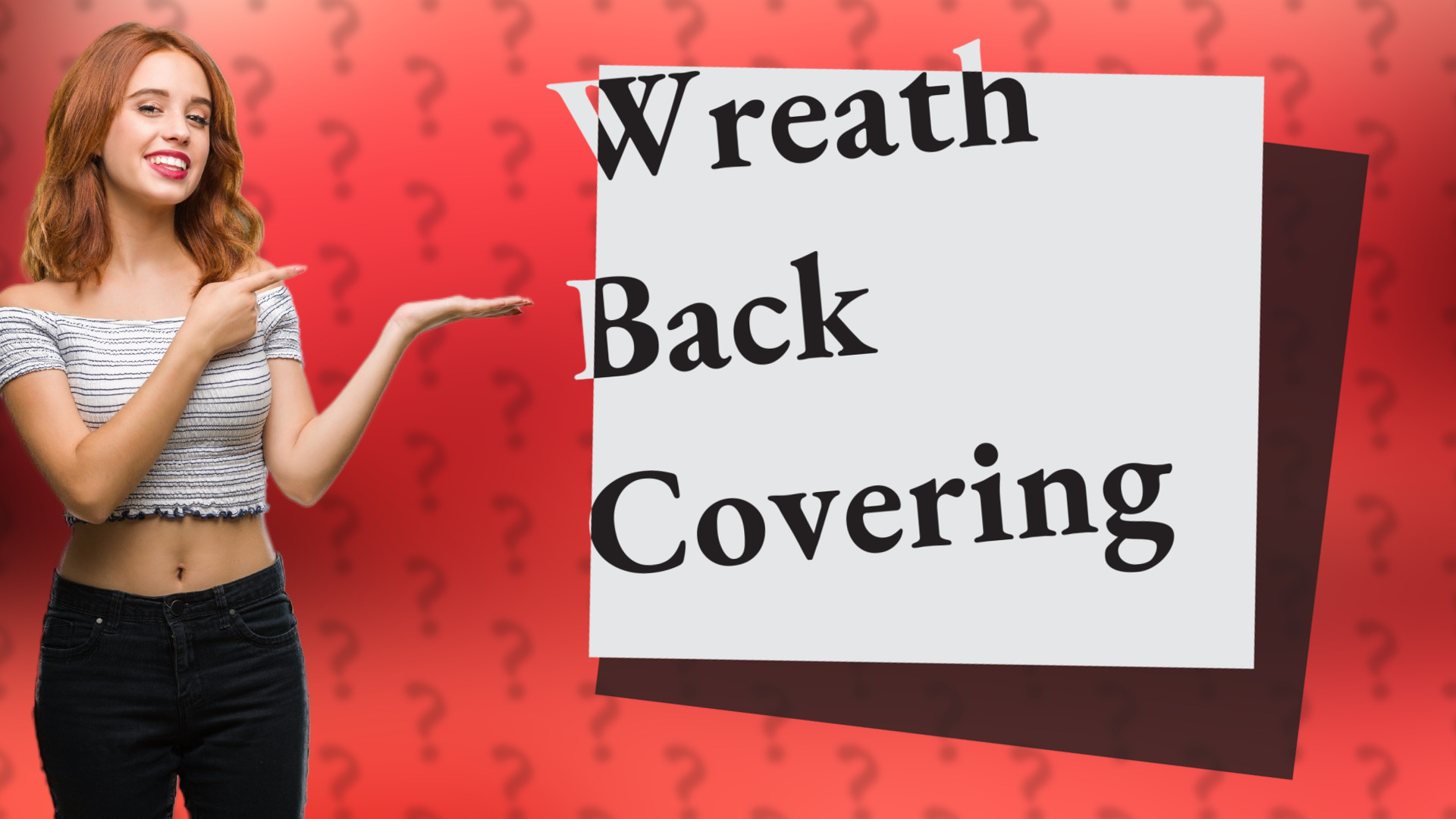 Wreath Back Covering