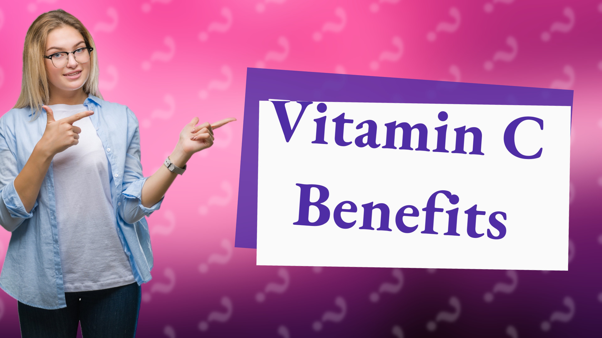 Vitamin C Benefits