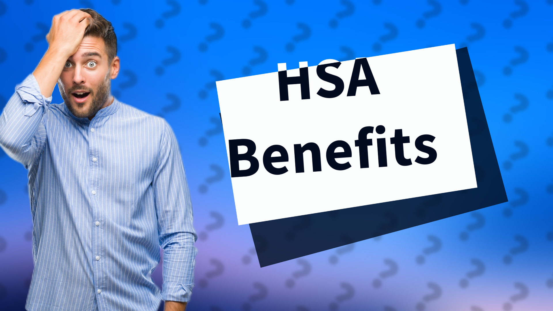 HSA Benefits