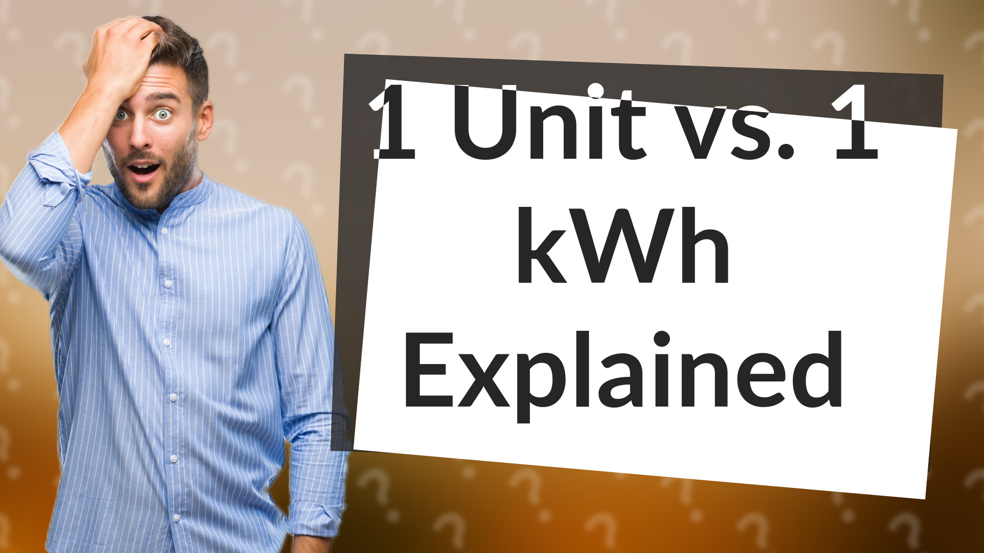 1 Unit vs. 1 kWh Explained