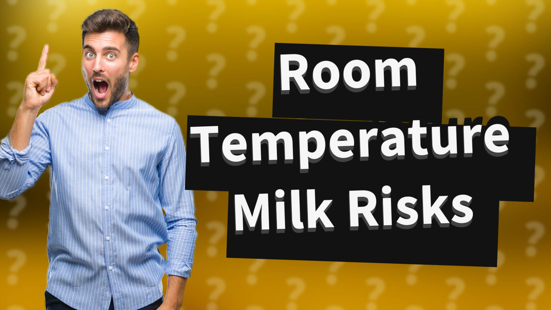Room Temperature Milk Risks