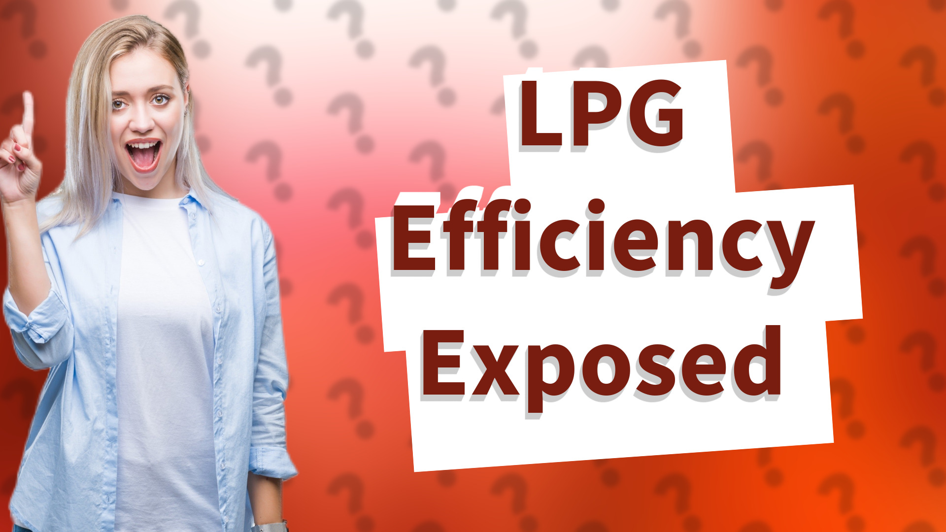 LPG Efficiency Exposed