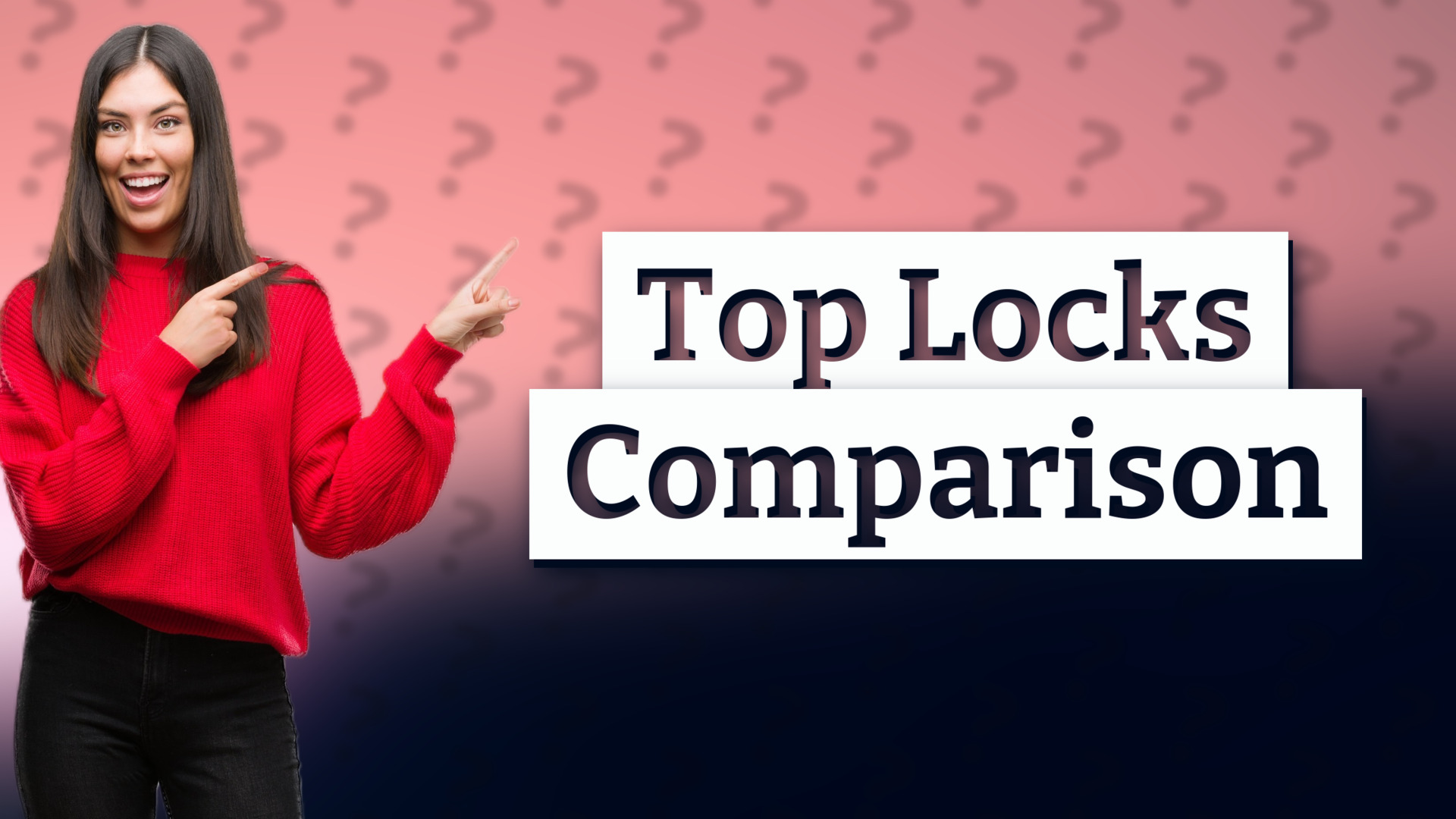 Top Locks Comparison
