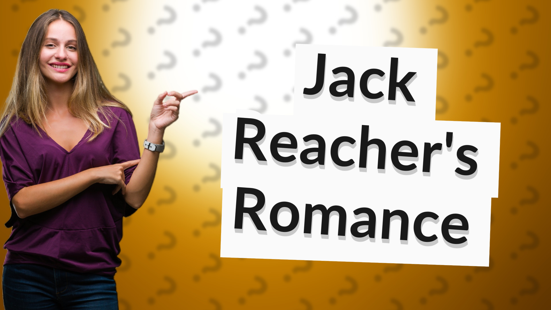 Jack Reacher's Romance
