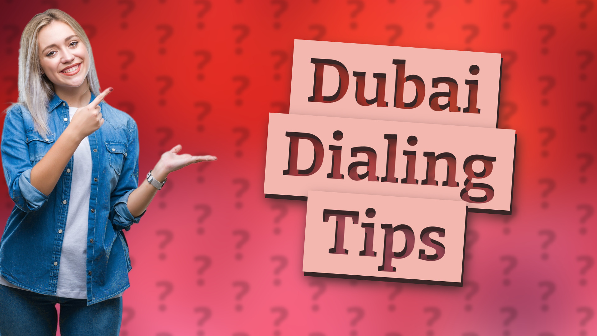 Dubai Dialing Tips