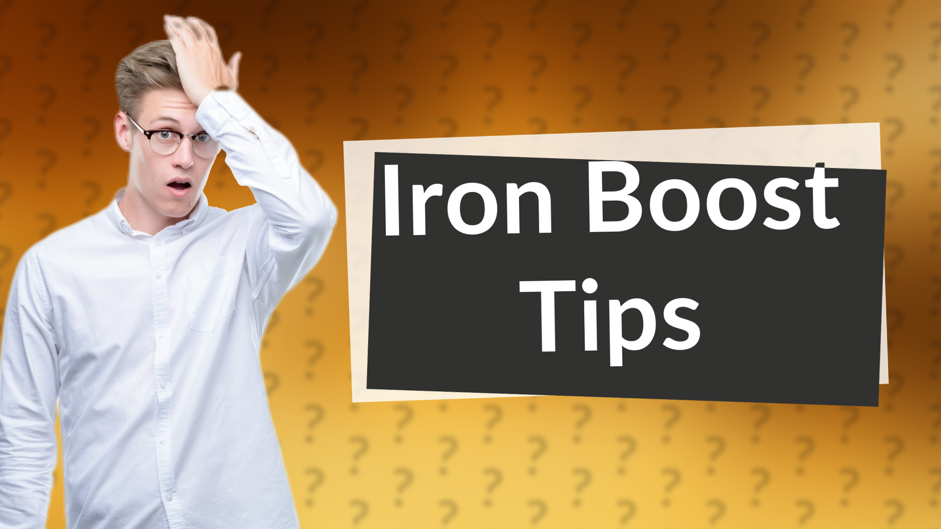 Iron Boost Tips