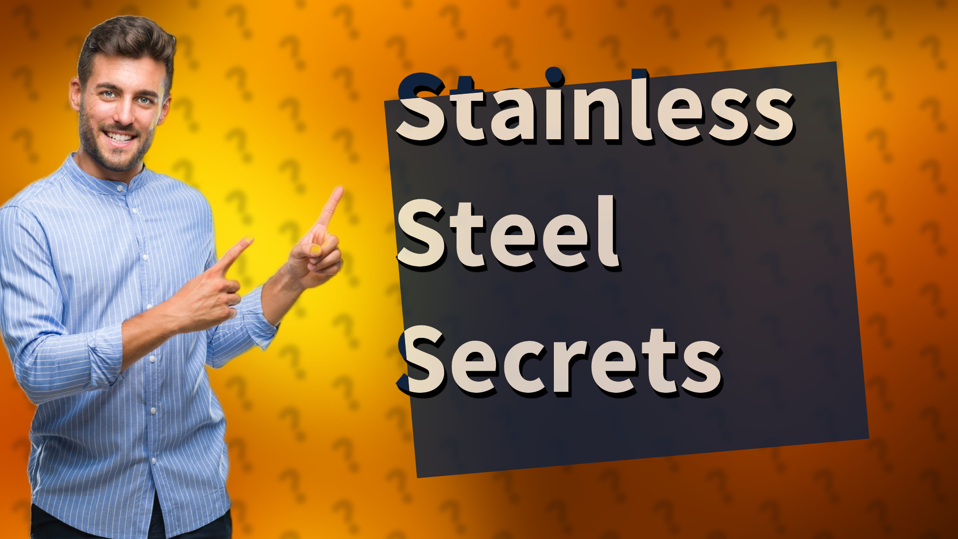 Stainless Steel Secrets