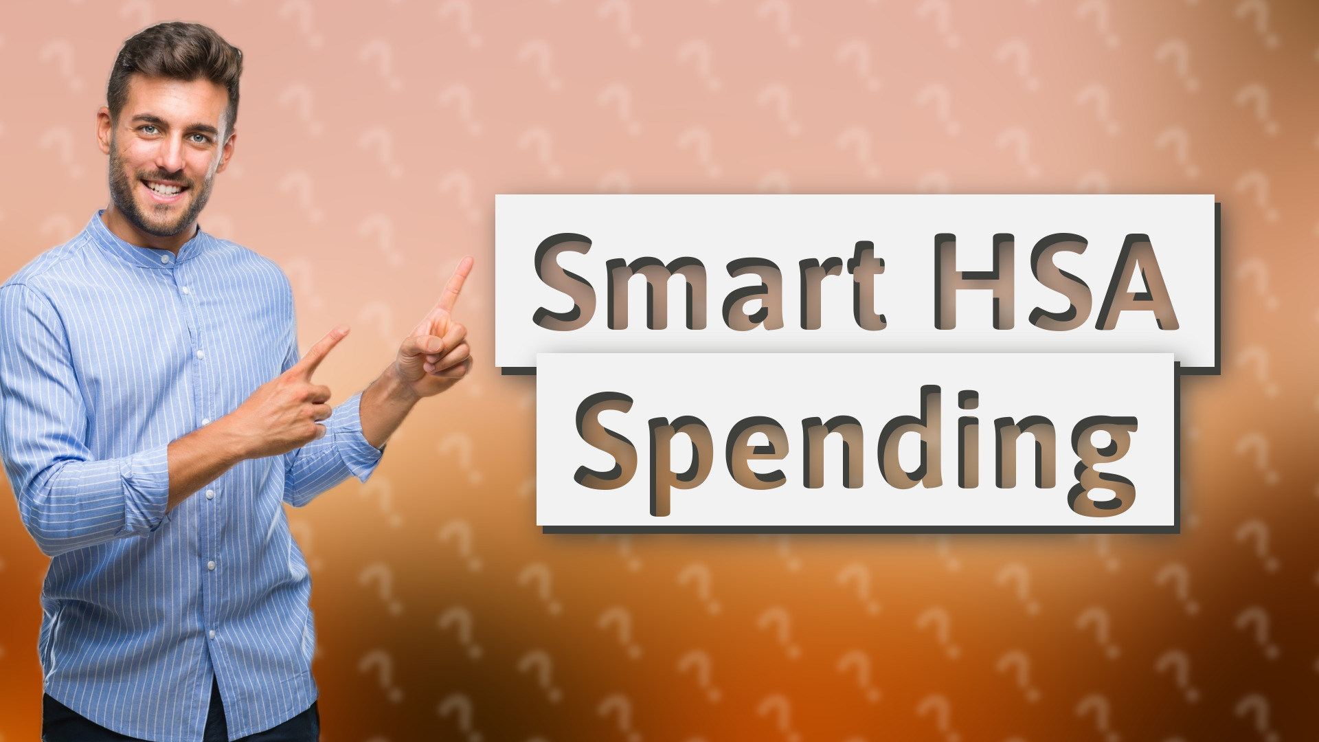 Smart HSA Spending