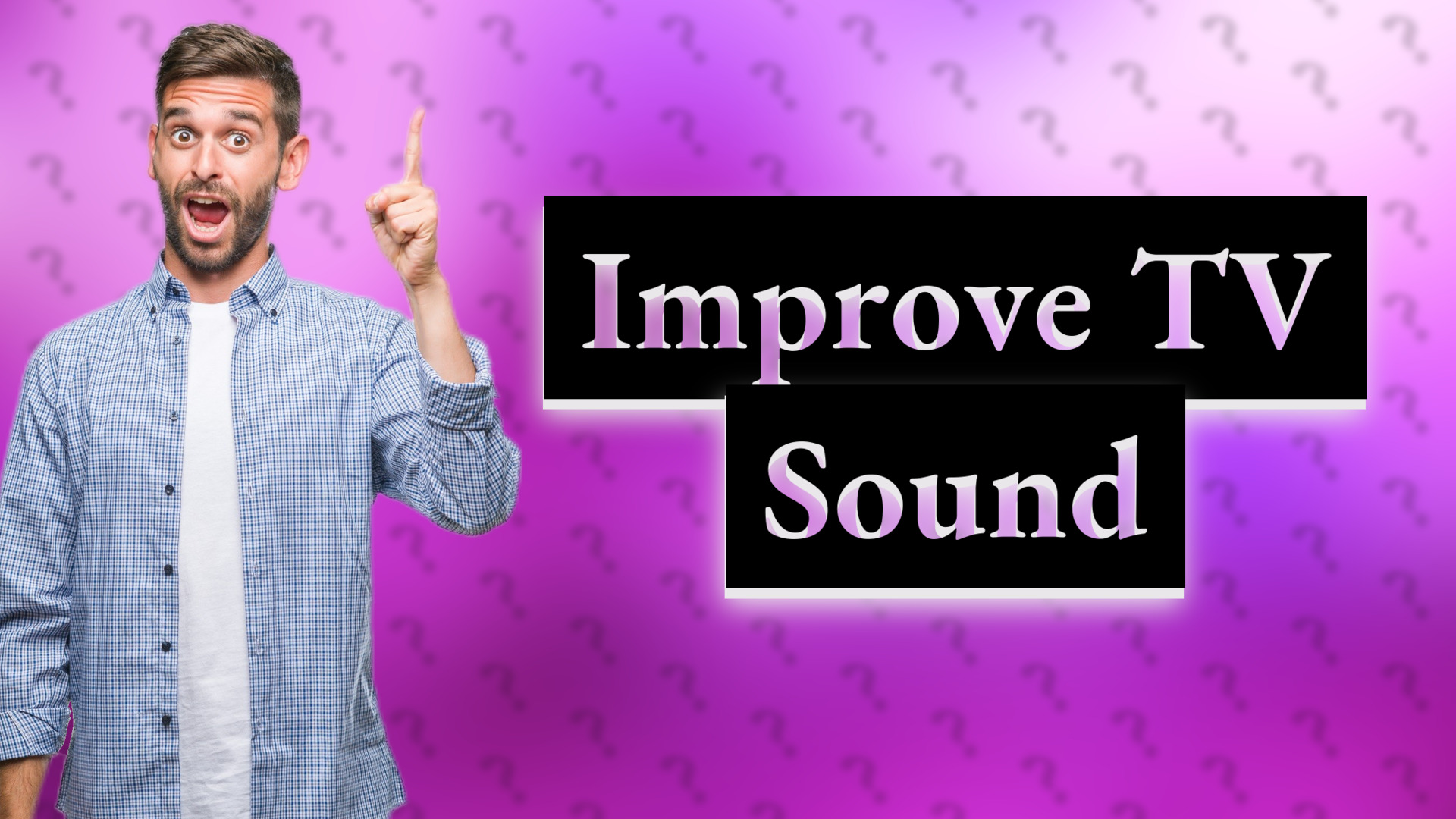 Improve TV Sound