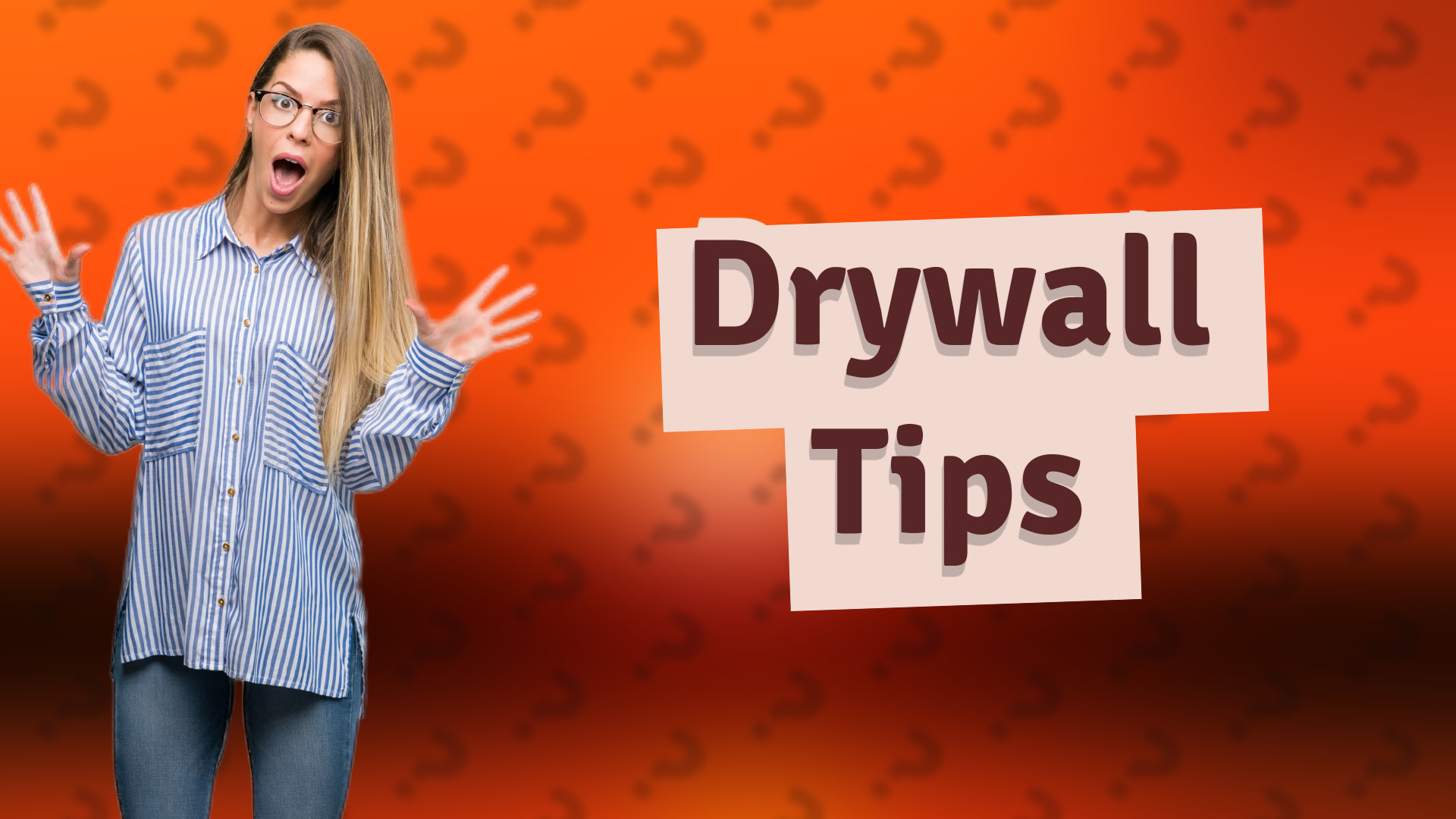 Drywall Tips
