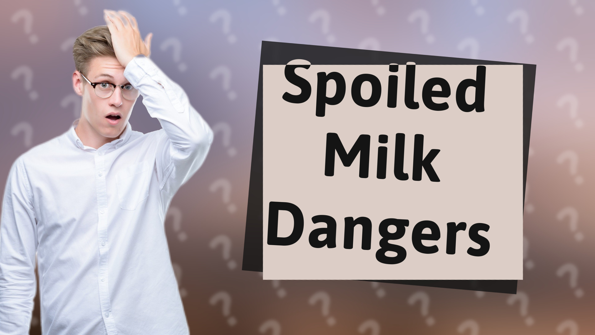 Spoiled Milk Dangers