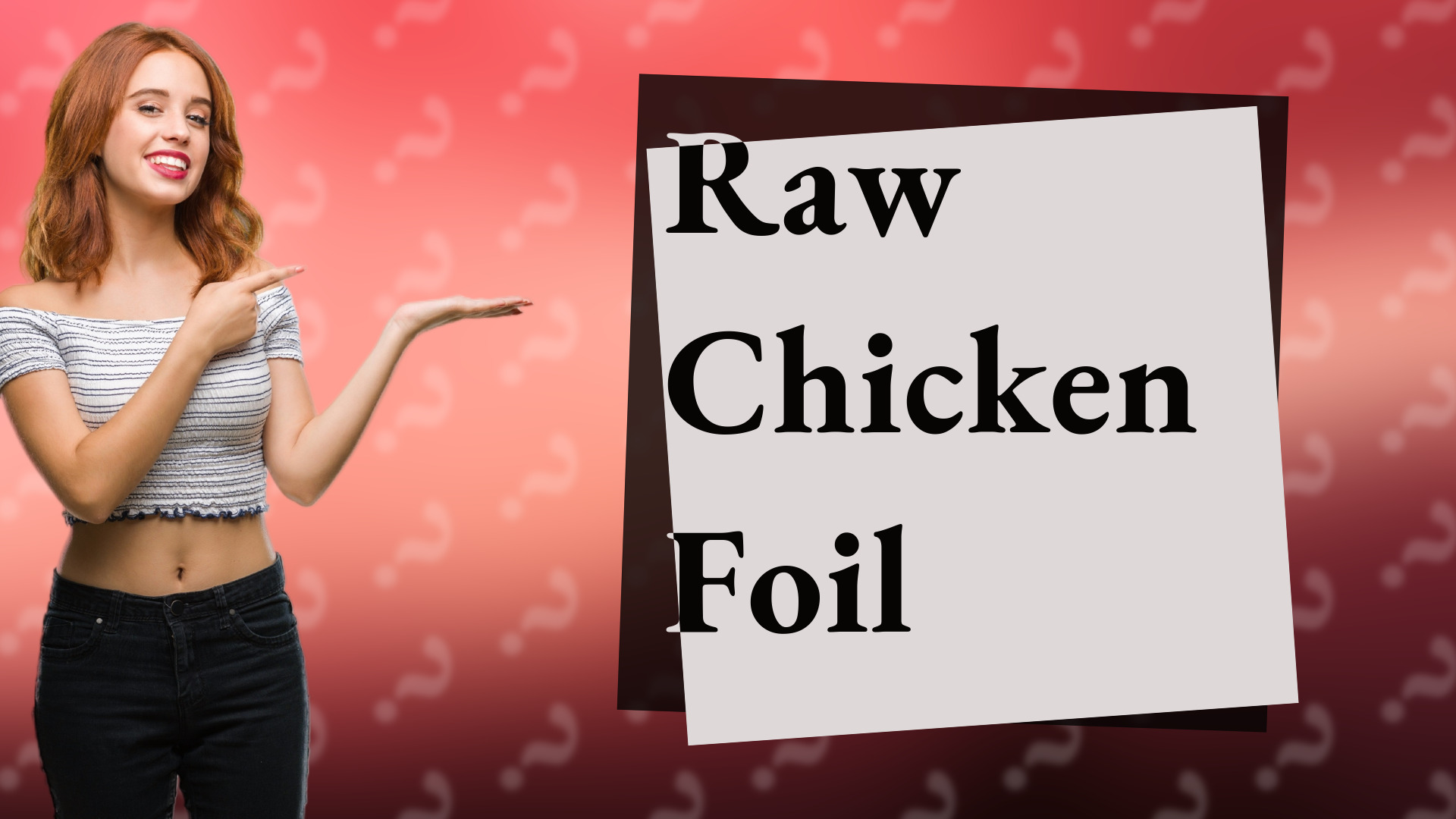 Raw Chicken Foil