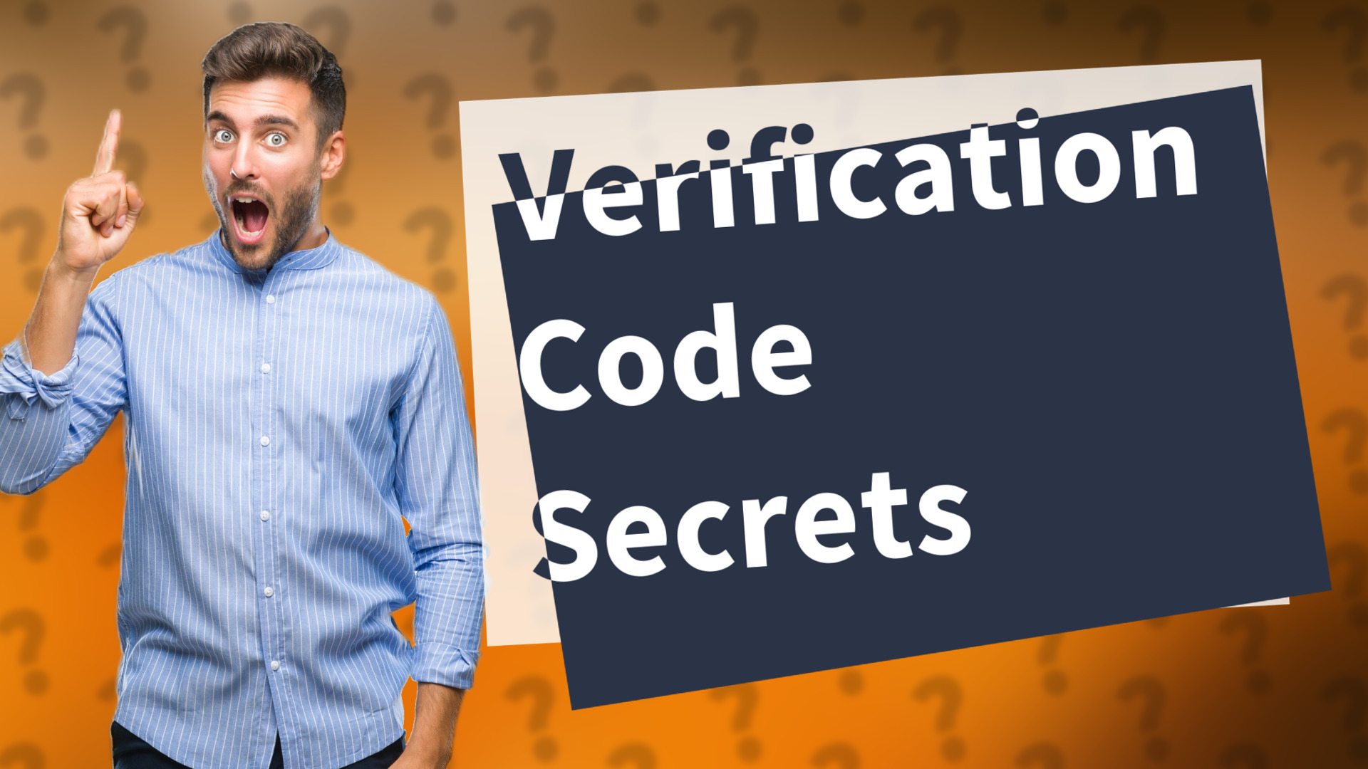 Verification Code Secrets