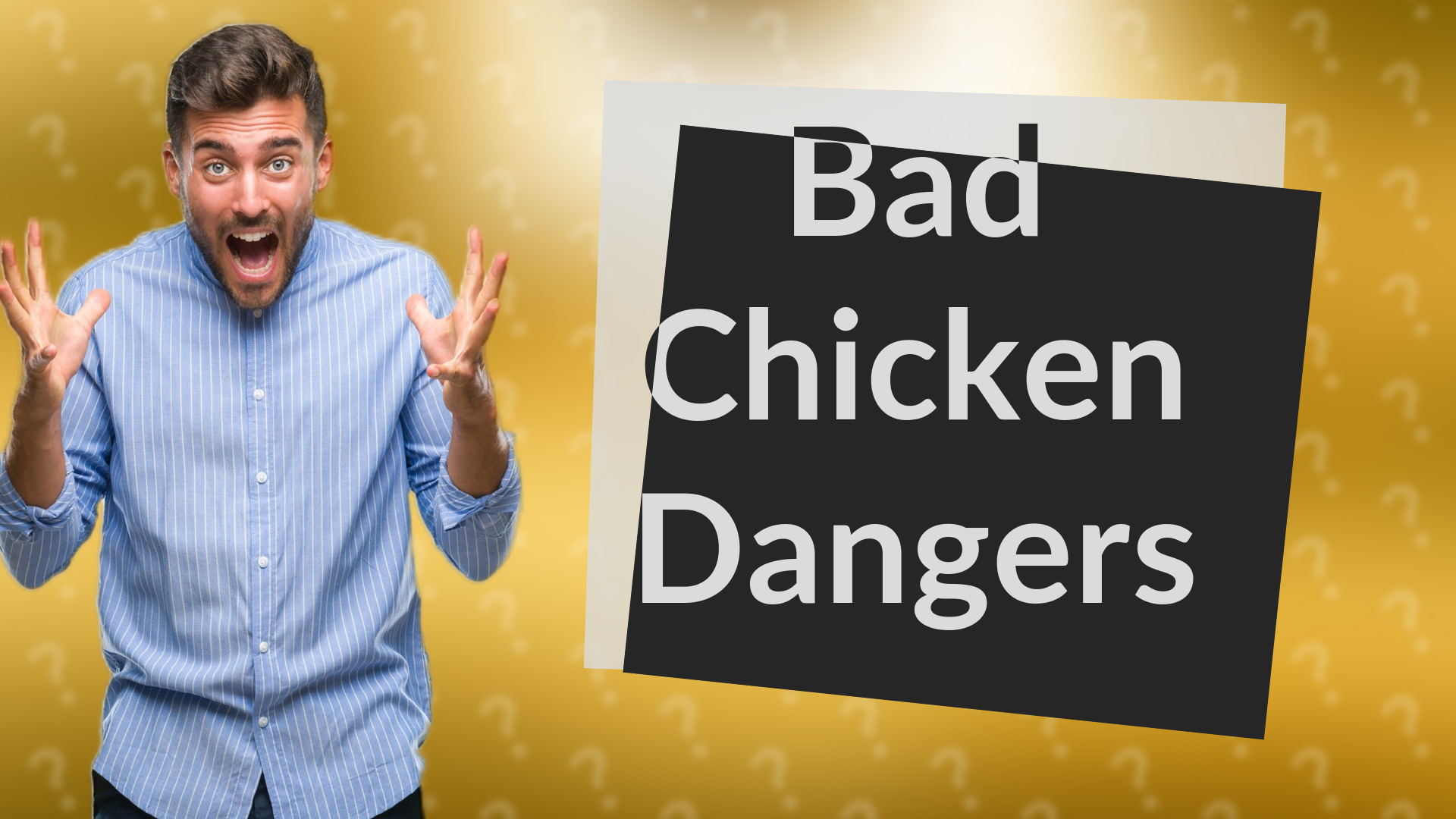 Bad Chicken Dangers