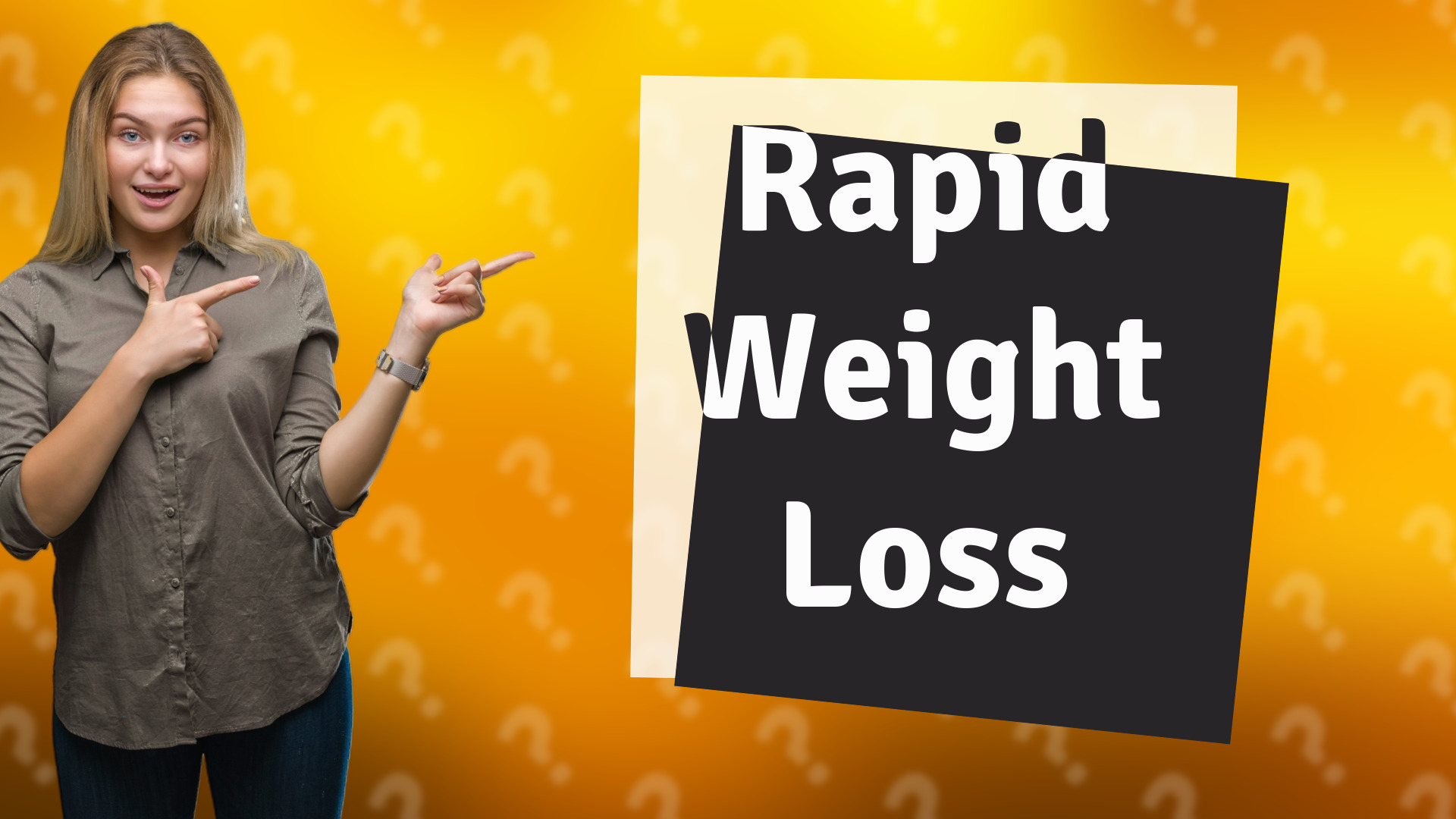 Rapid Weight Loss