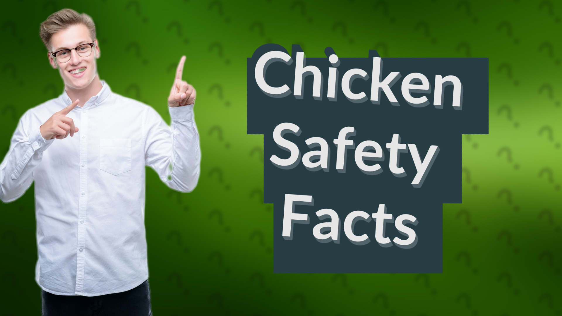 Chicken Safety Facts