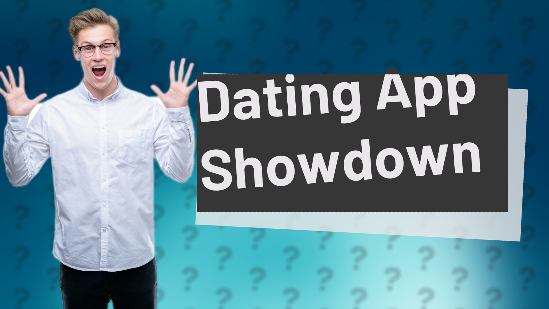 Dating App Showdown