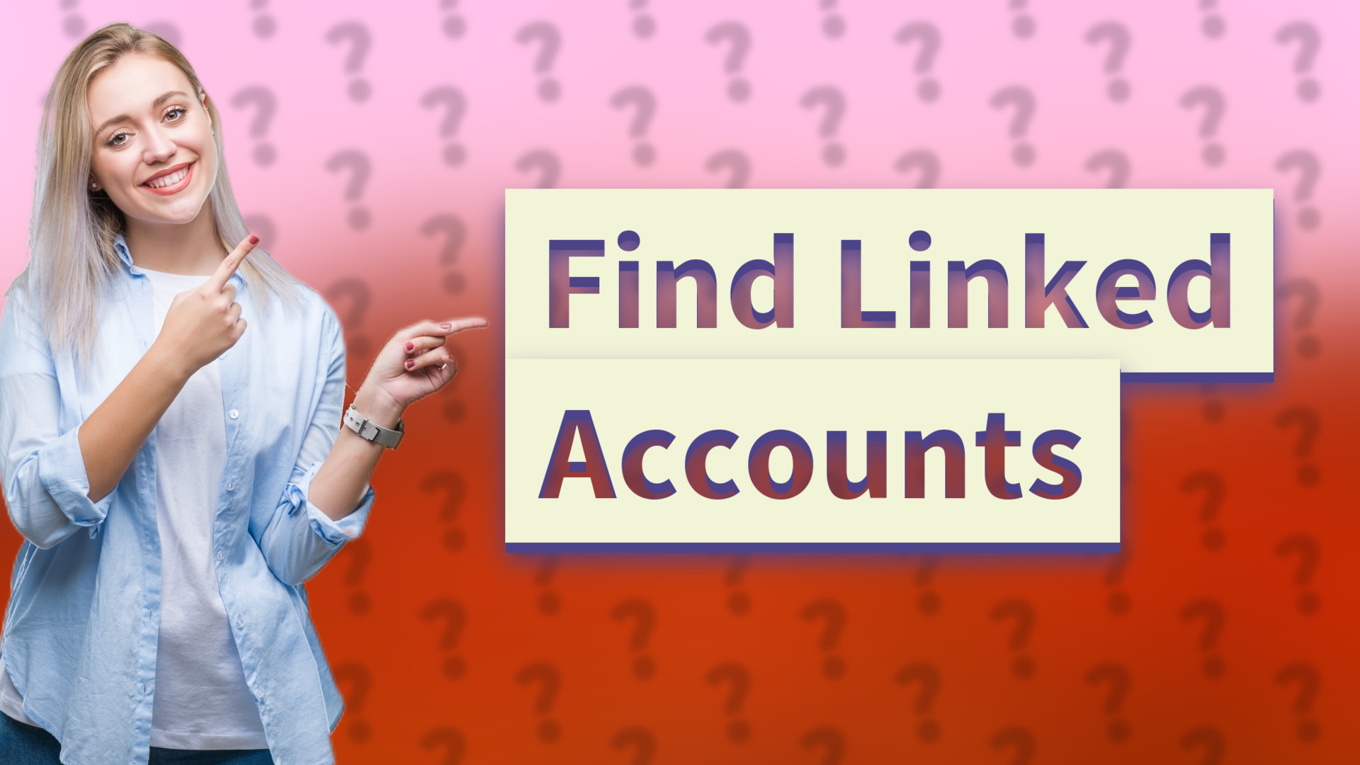 Find Linked Accounts