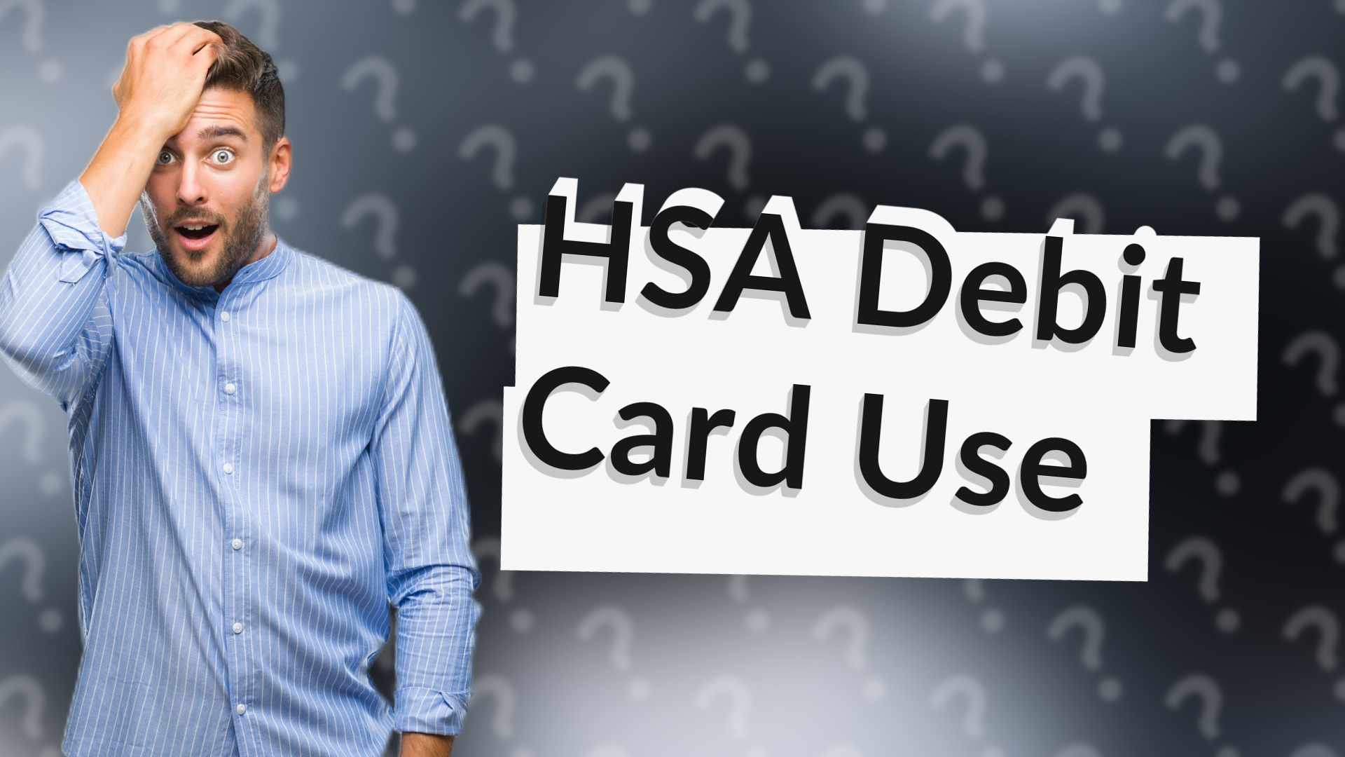 HSA Debit Card Use