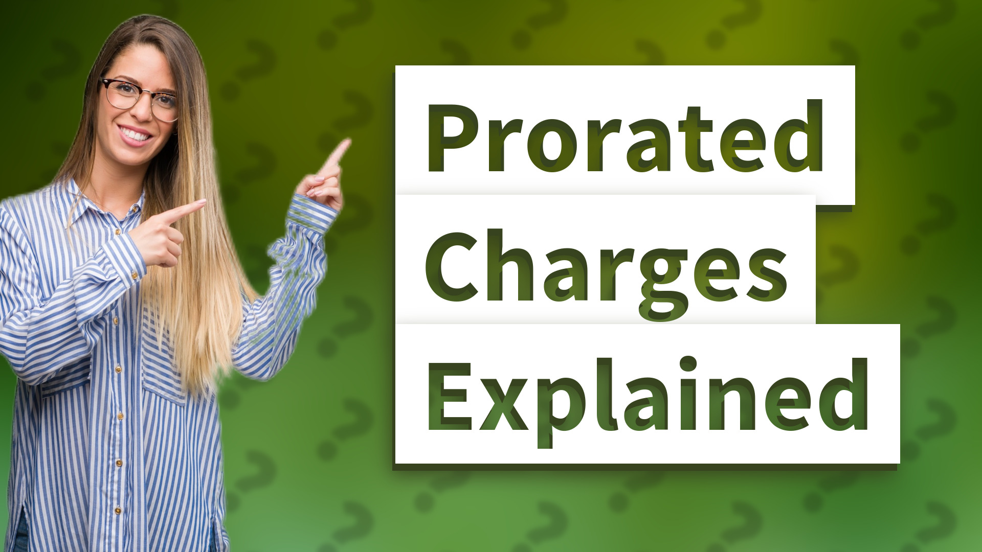Prorated Charges Explained