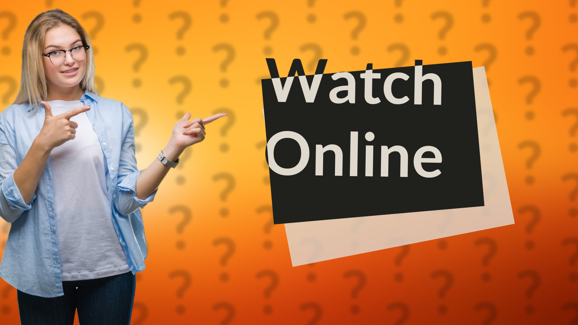 Watch Online
