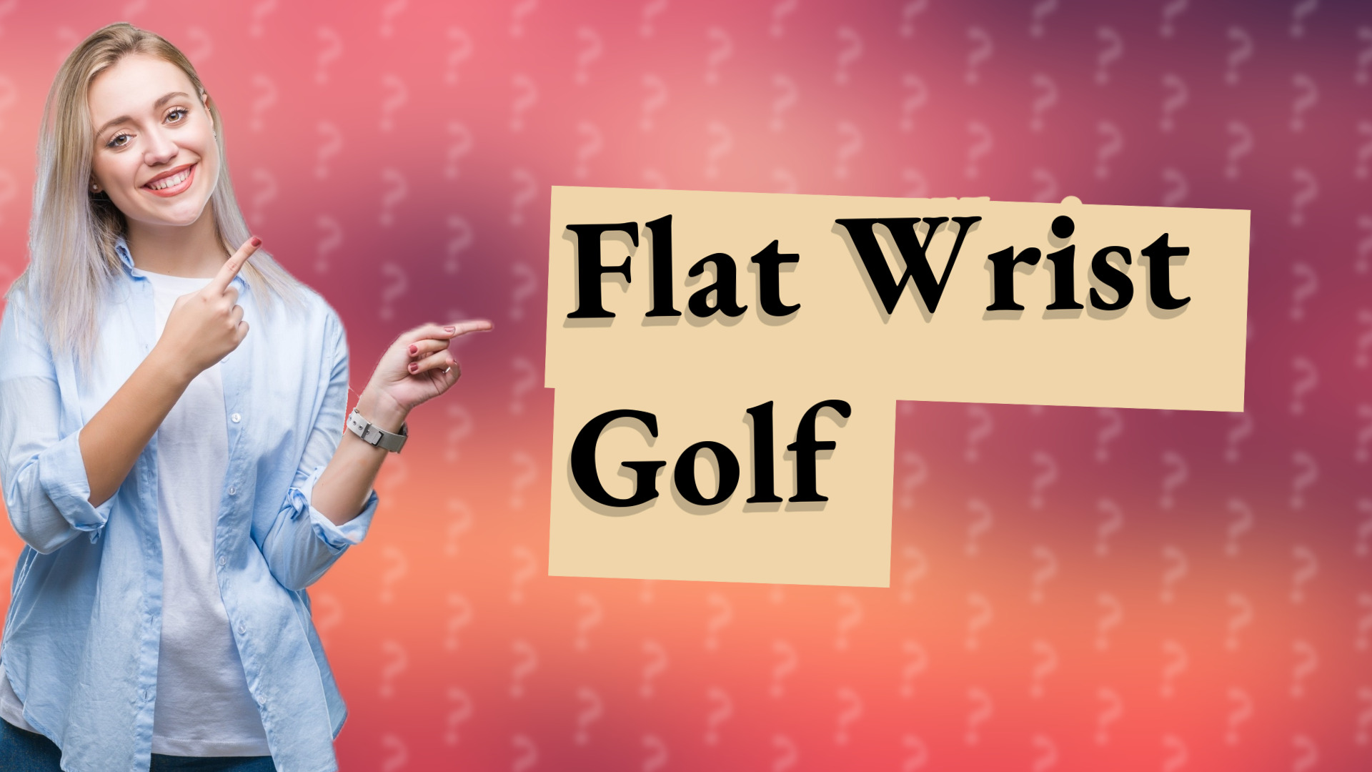 Flat Wrist Golf