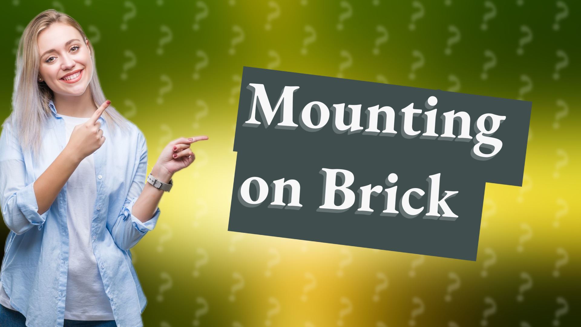 Mounting on Brick