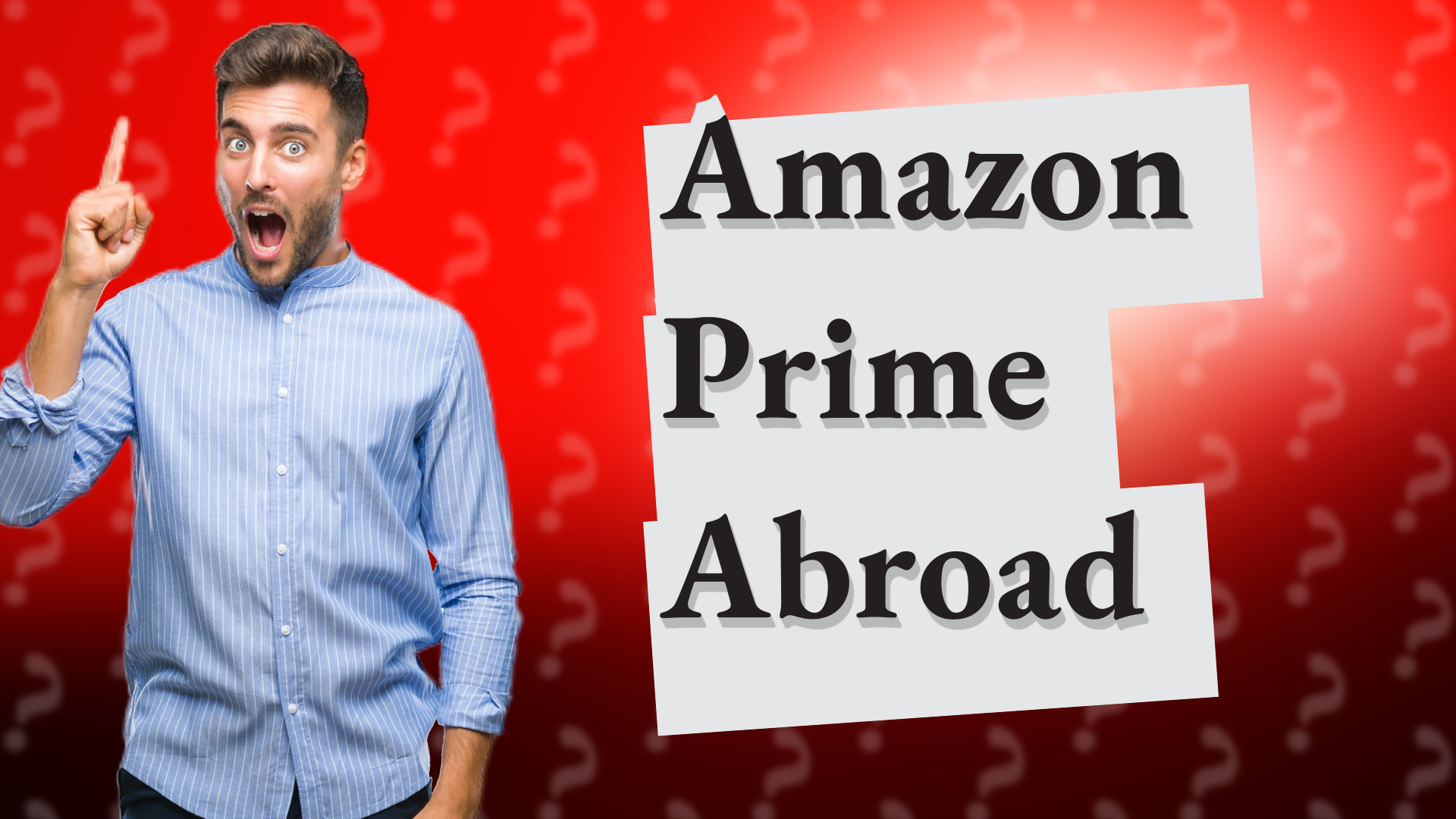 Amazon Prime Abroad