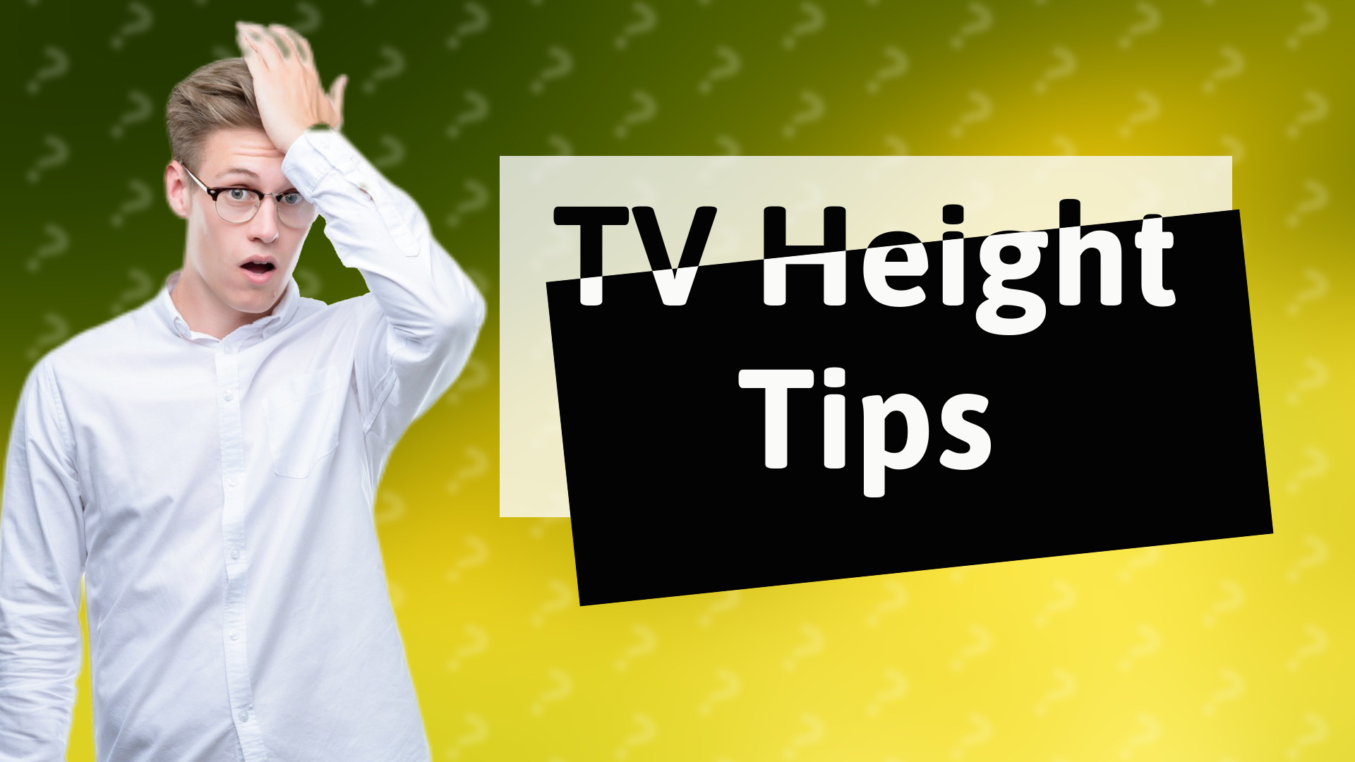 TV Height Tips
