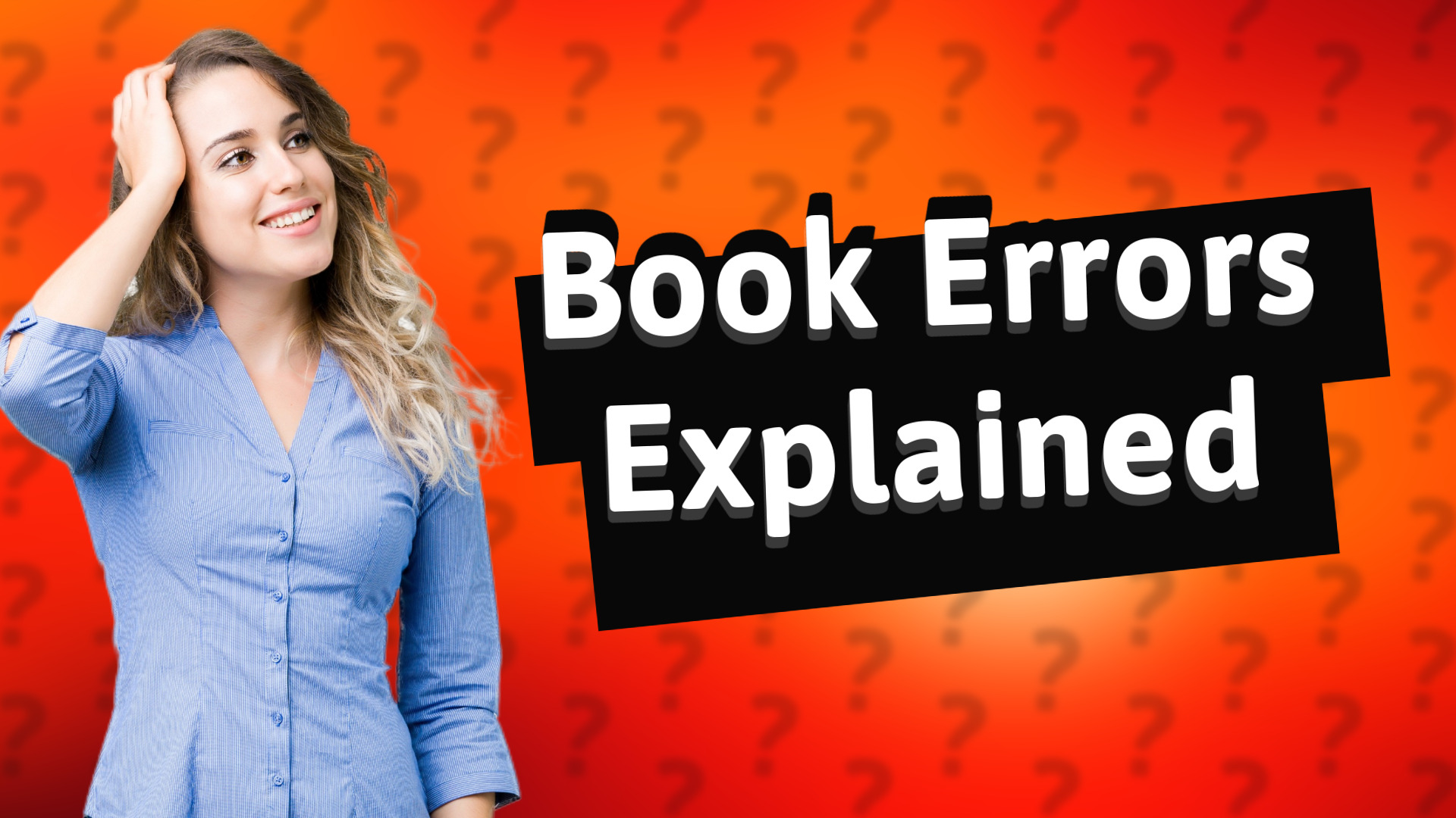 Book Errors Explained
