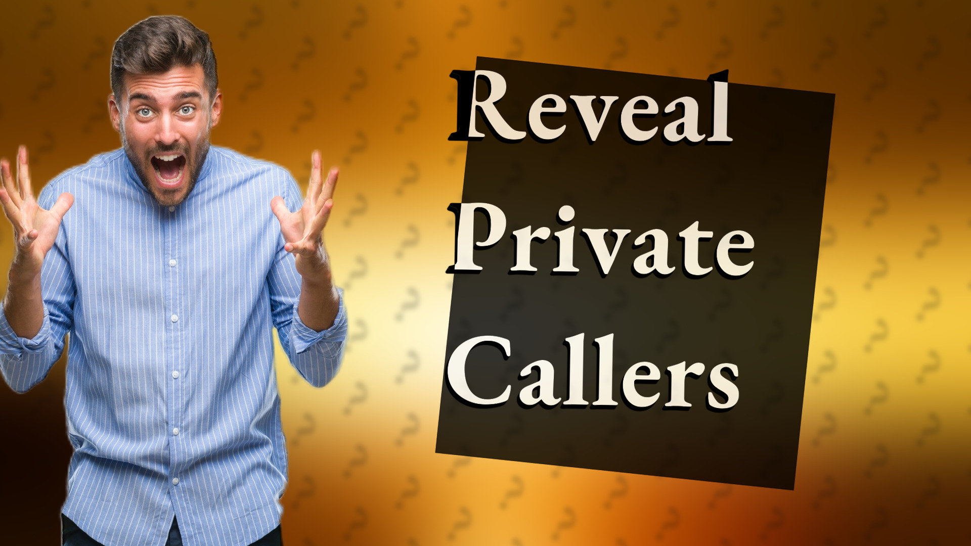 Reveal Private Callers