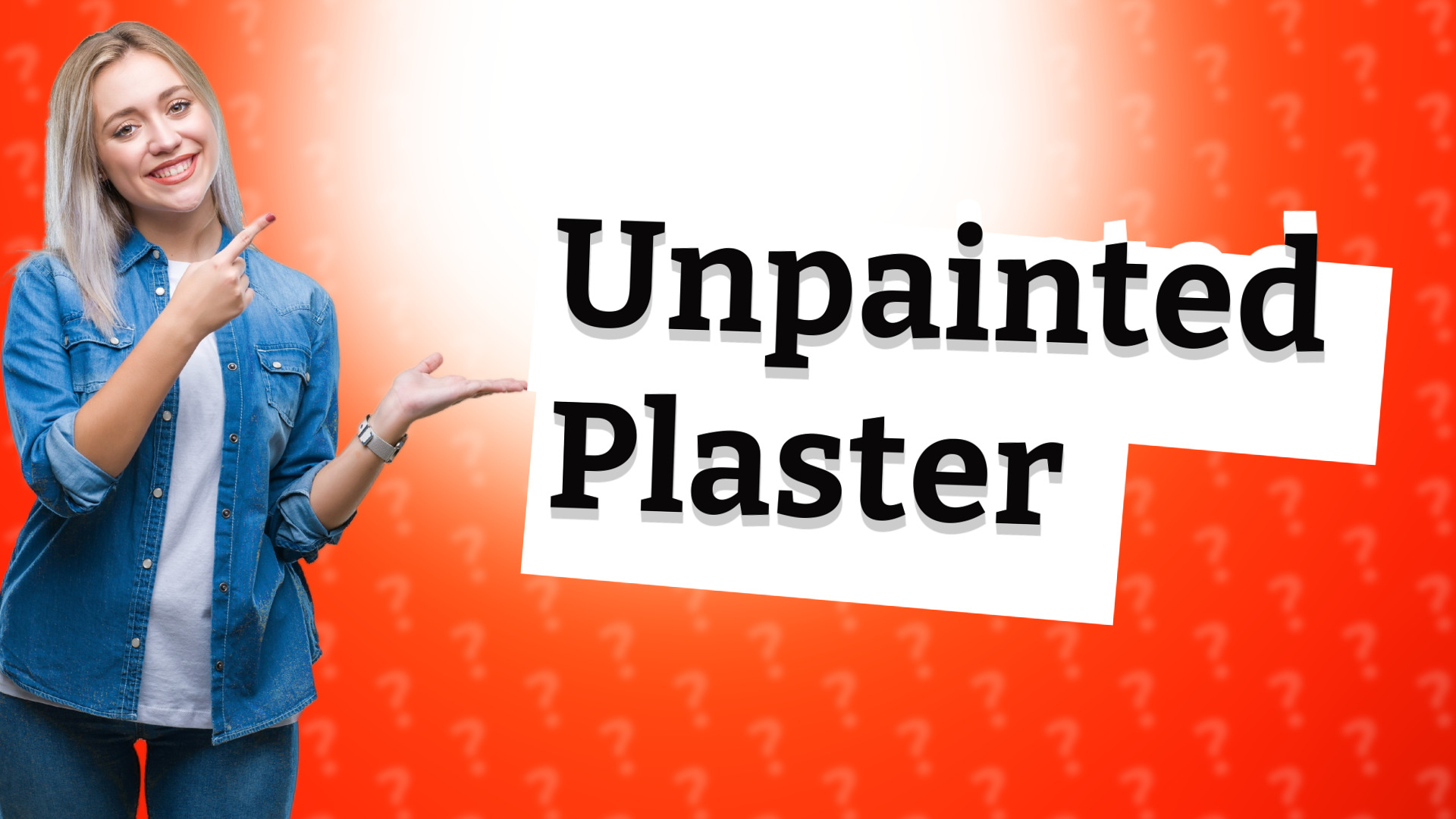 Unpainted Plaster