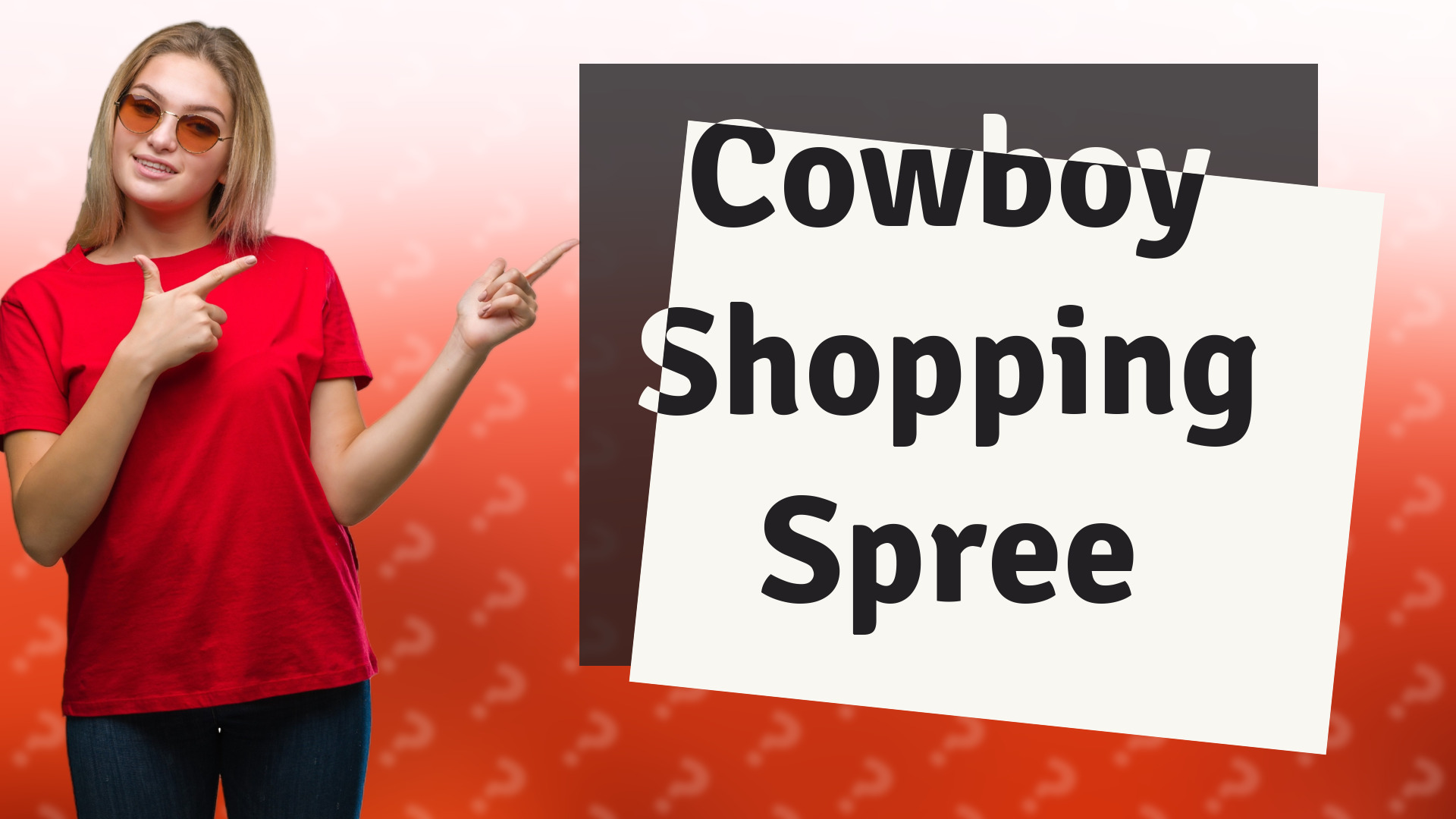 Cowboy Shopping Spree