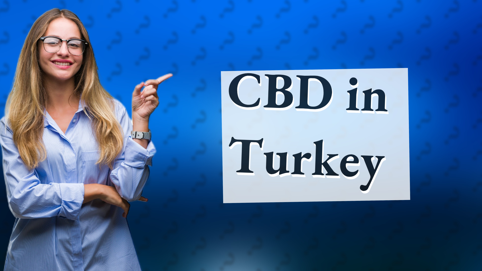 CBD in Turkey