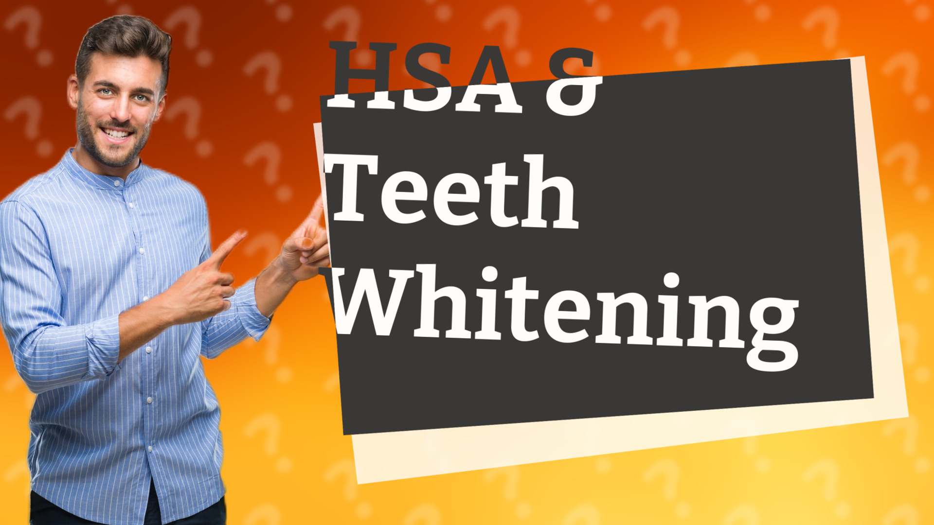 HSA & Teeth Whitening