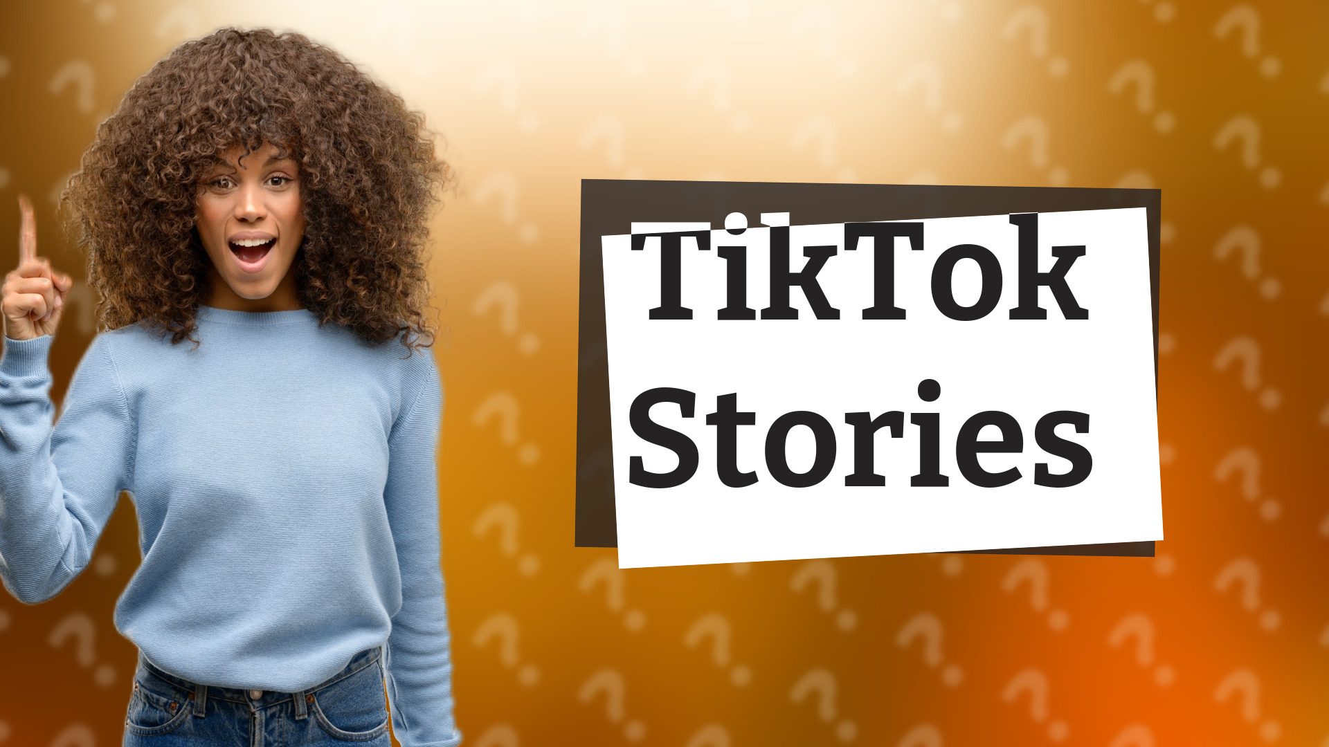 TikTok Stories